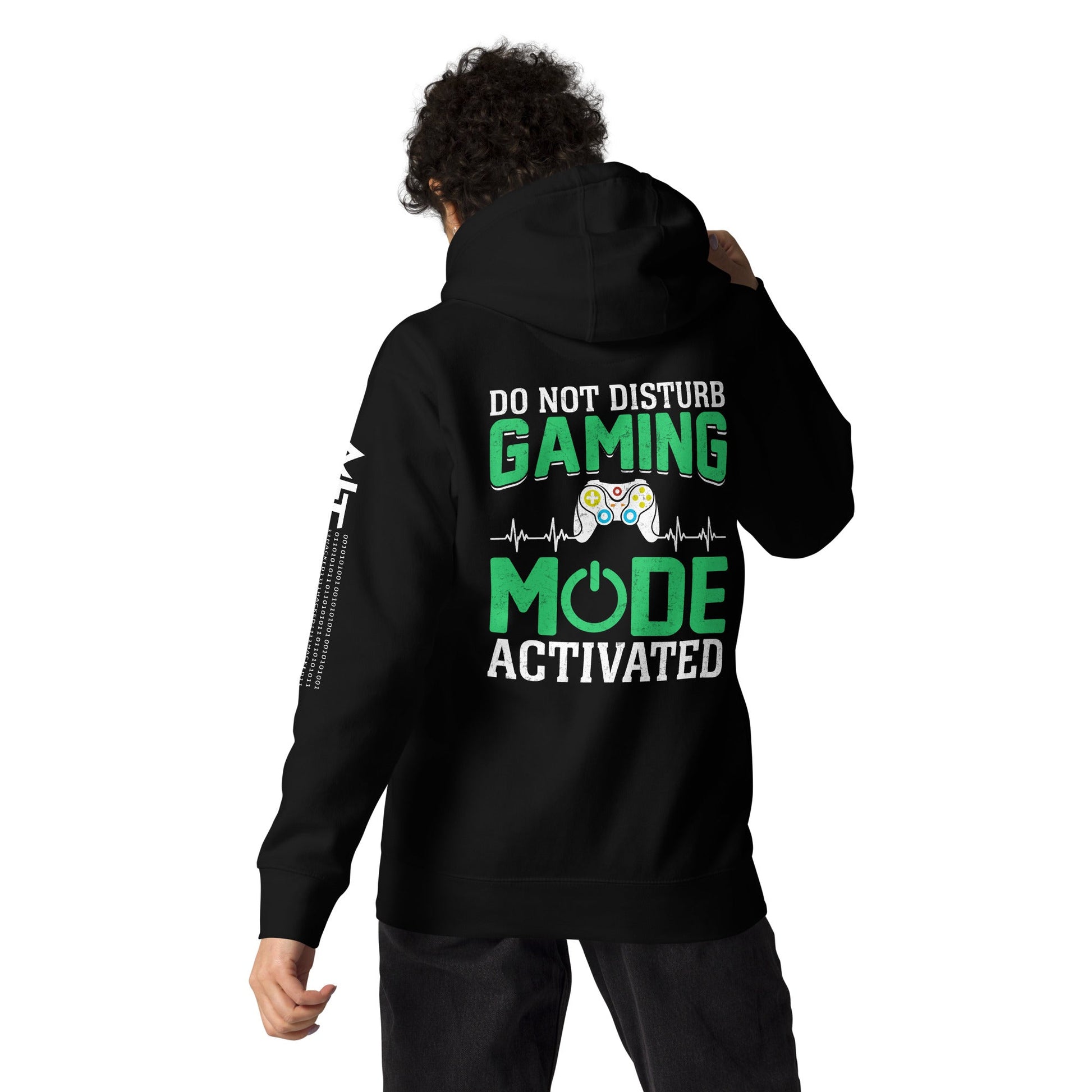 Do not Disturb, Gaming Mode On - Unisex Hoodie ( Back Print ) by DarkByteGear