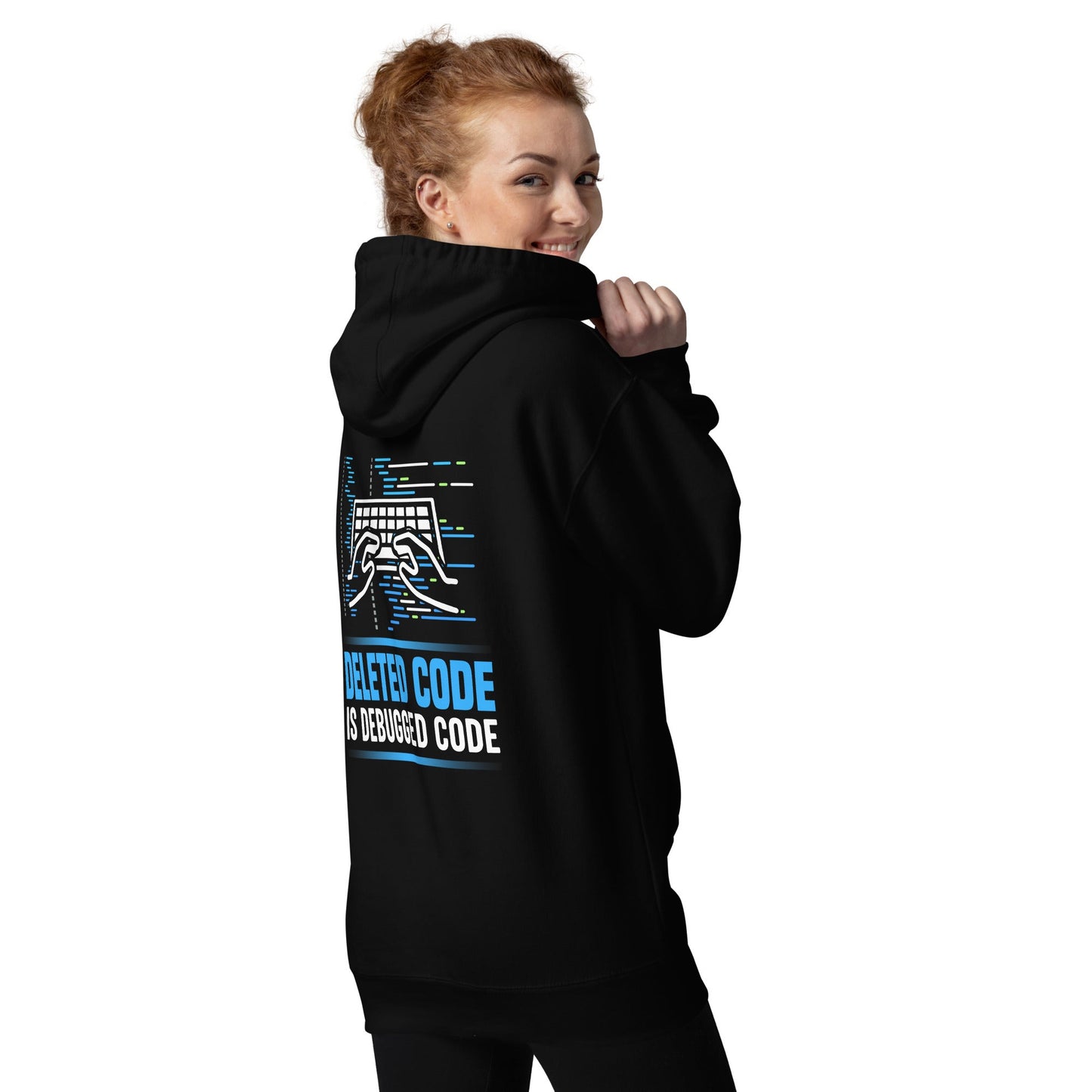 Deleted Code is Debugged Code Unisex Hoodie ( Back Print ) by DarkByteGear