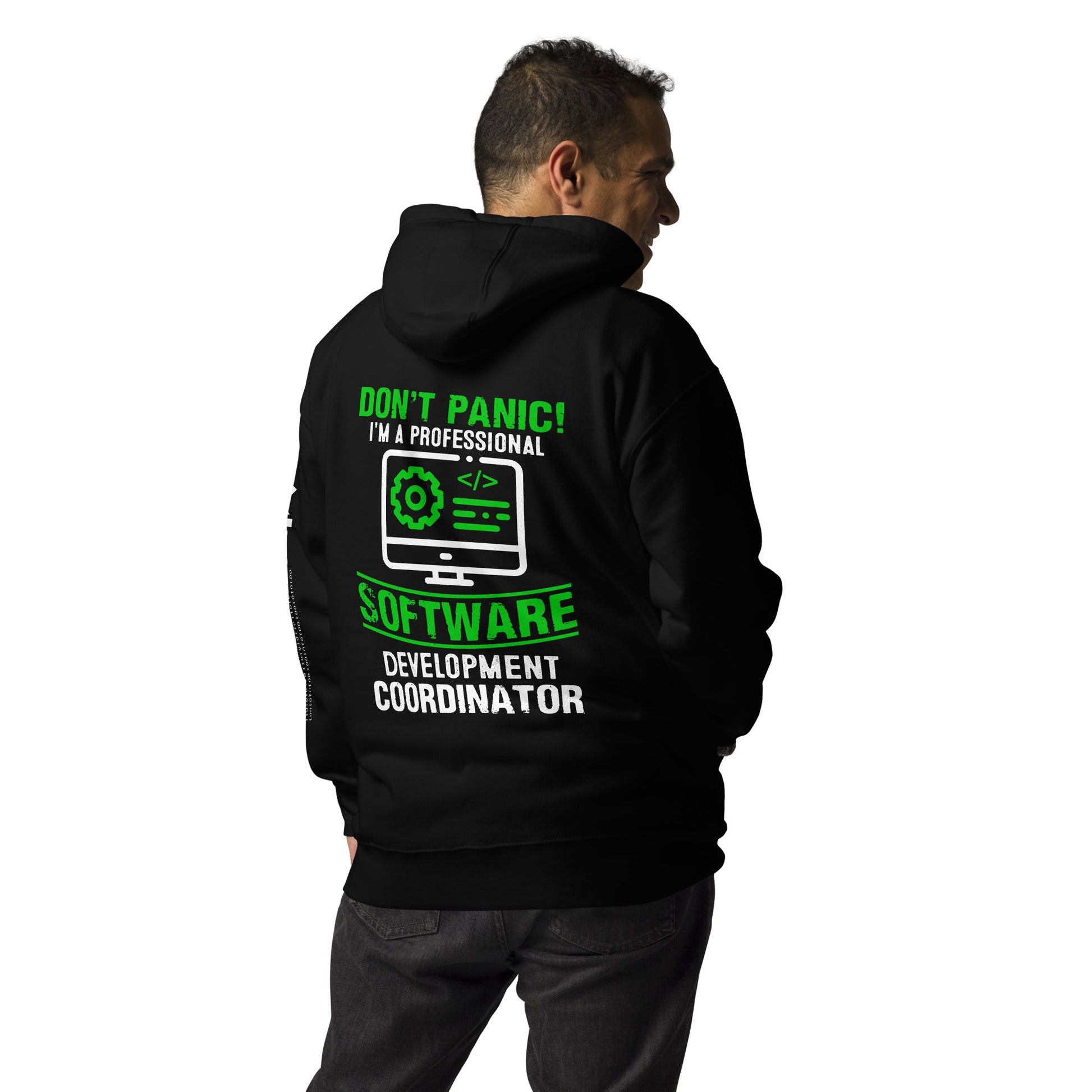 Don't Panic, I am a Professional - Unisex Hoodie ( Back Print ) by DarkByteGear