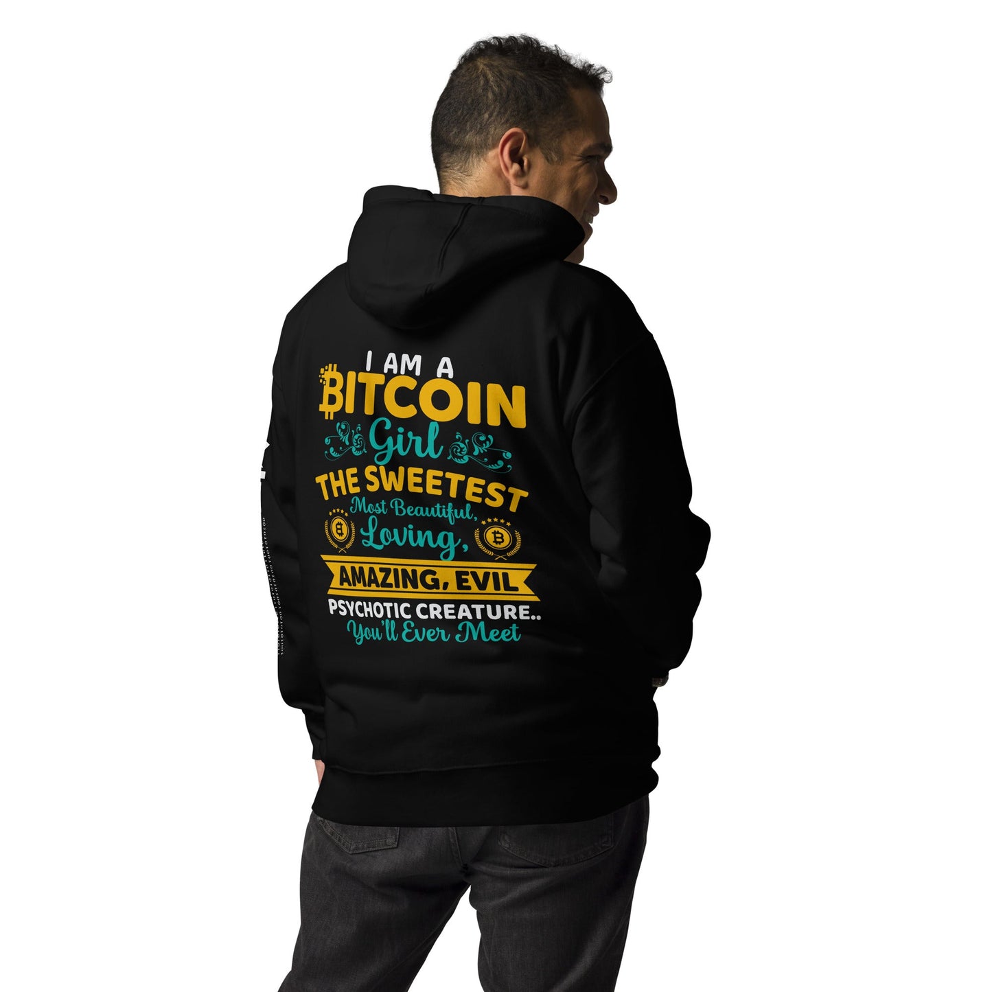 I am a Bitcoin Girl, the sweetest - Unisex Hoodie ( Back Print ) by DarkByteGear