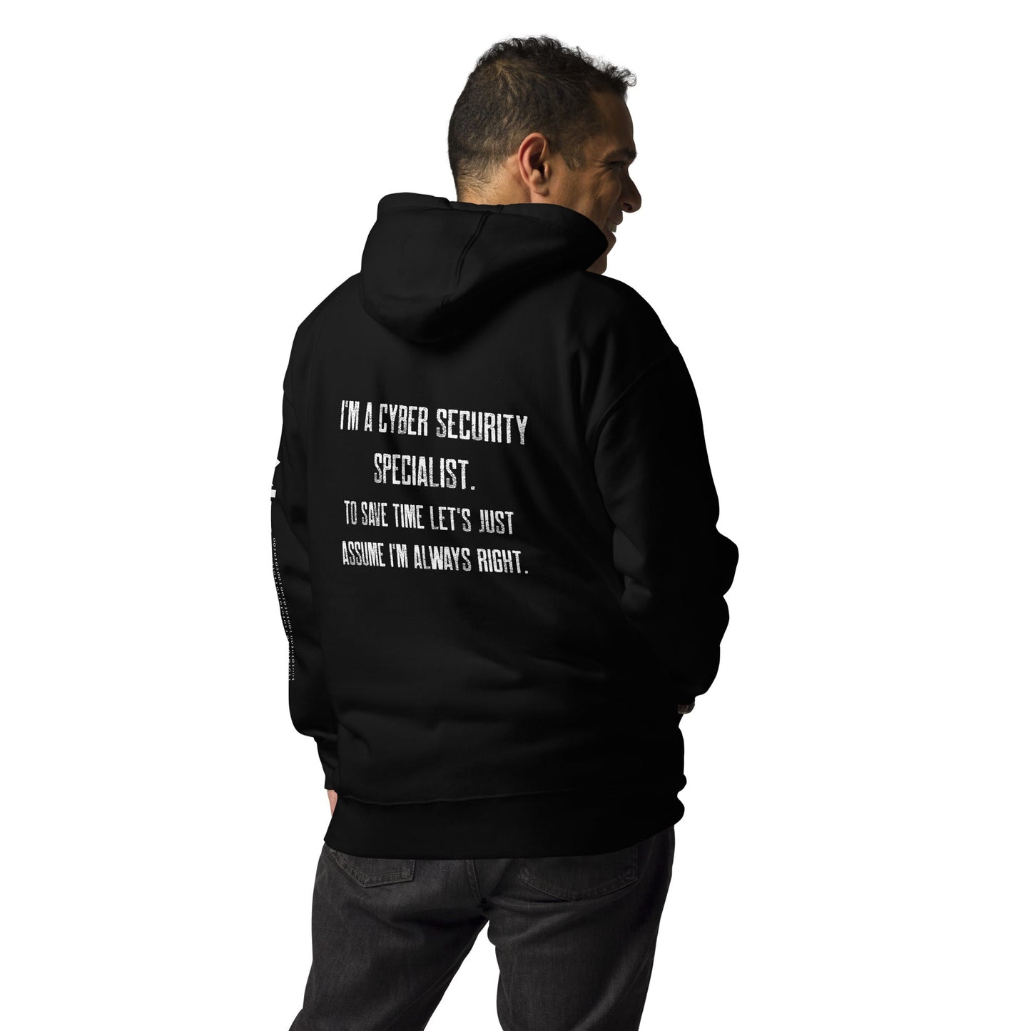 I am a Cyber Security Specialist Unisex Hoodie ( Back Print ) by DarkByteGear
