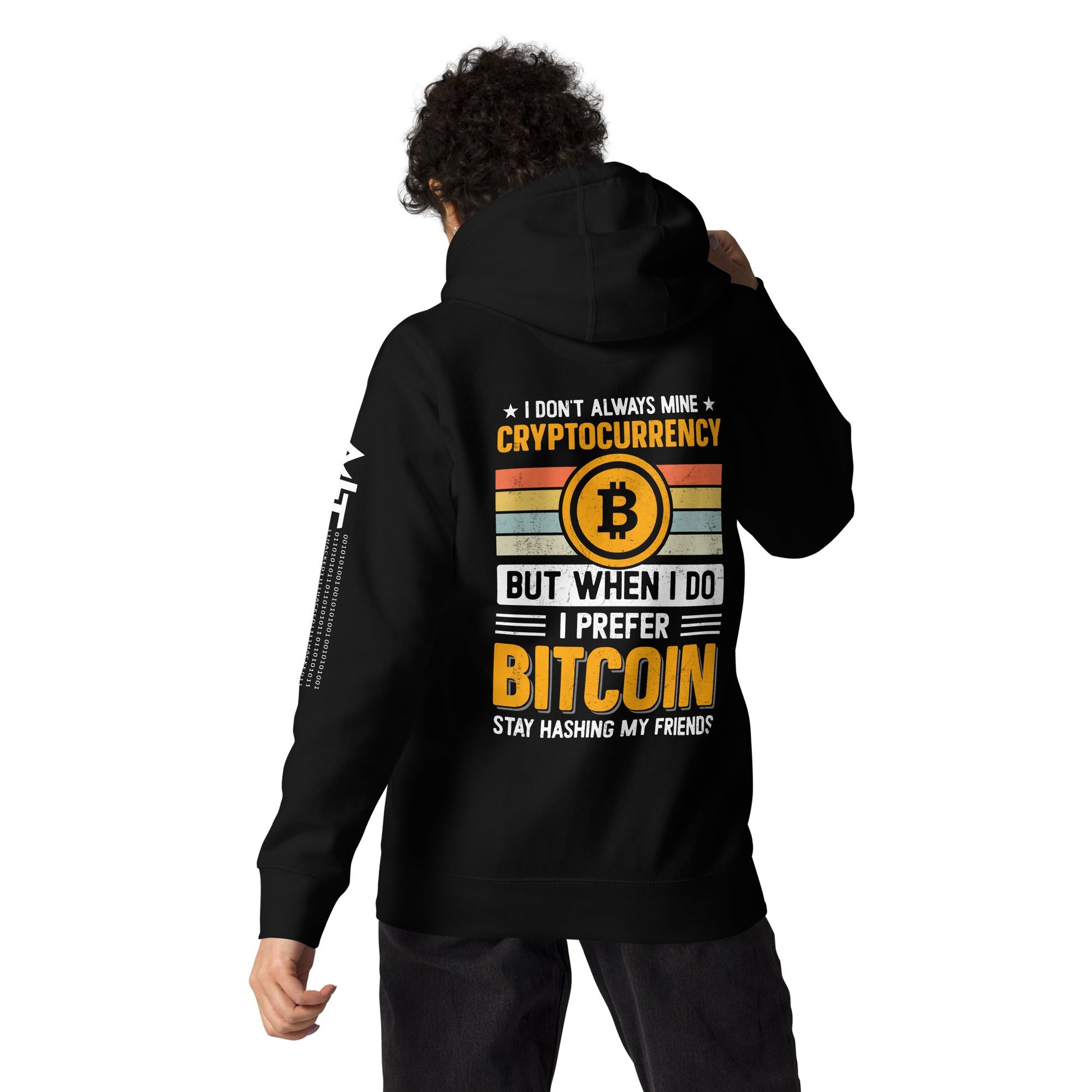 I don't always Mine Cryptocurrency - Unisex Hoodie ( Back Print ) by DarkByteGear