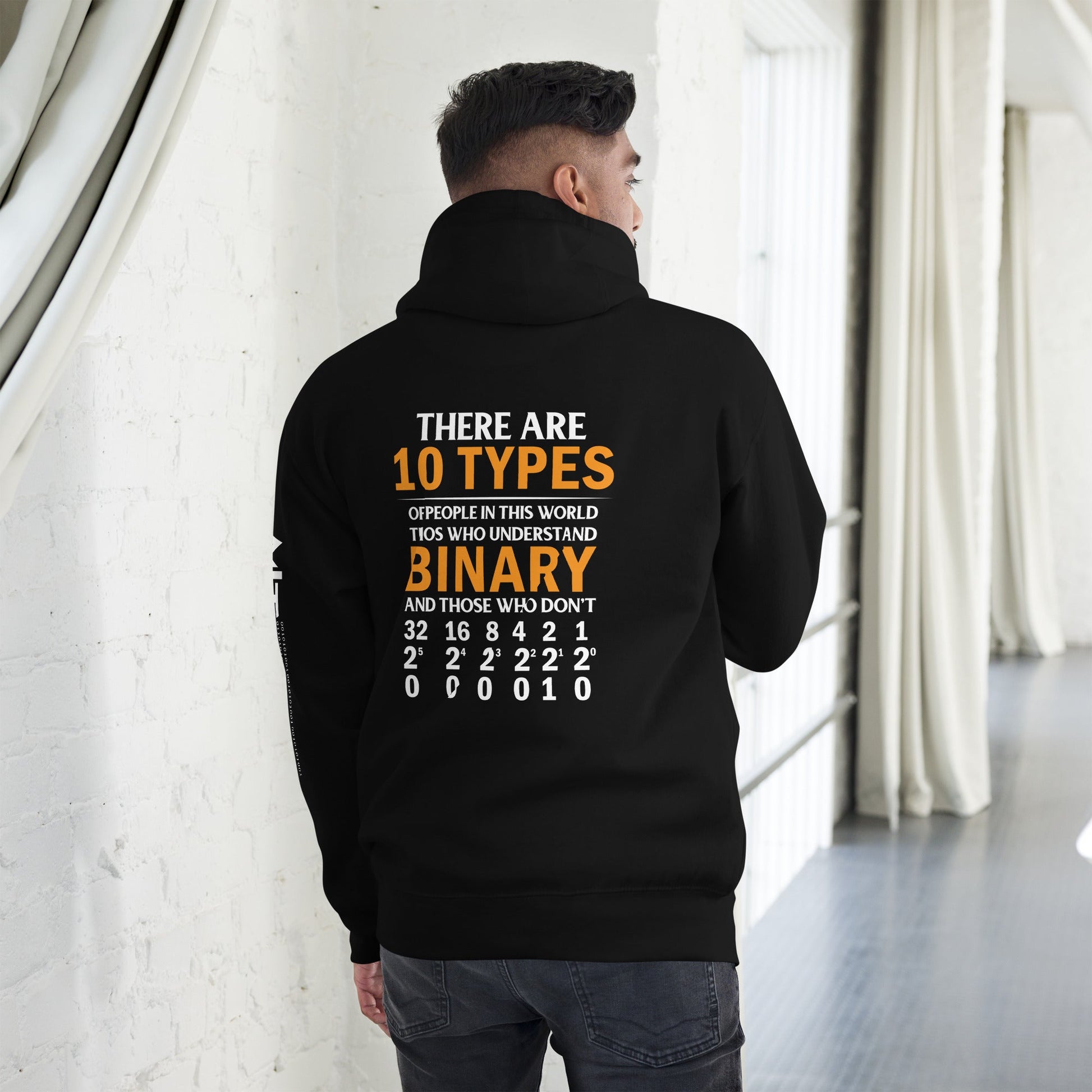 There are always 10 Types of People in this World - Unisex Hoodie ( Back Print ) by DarkByteGear