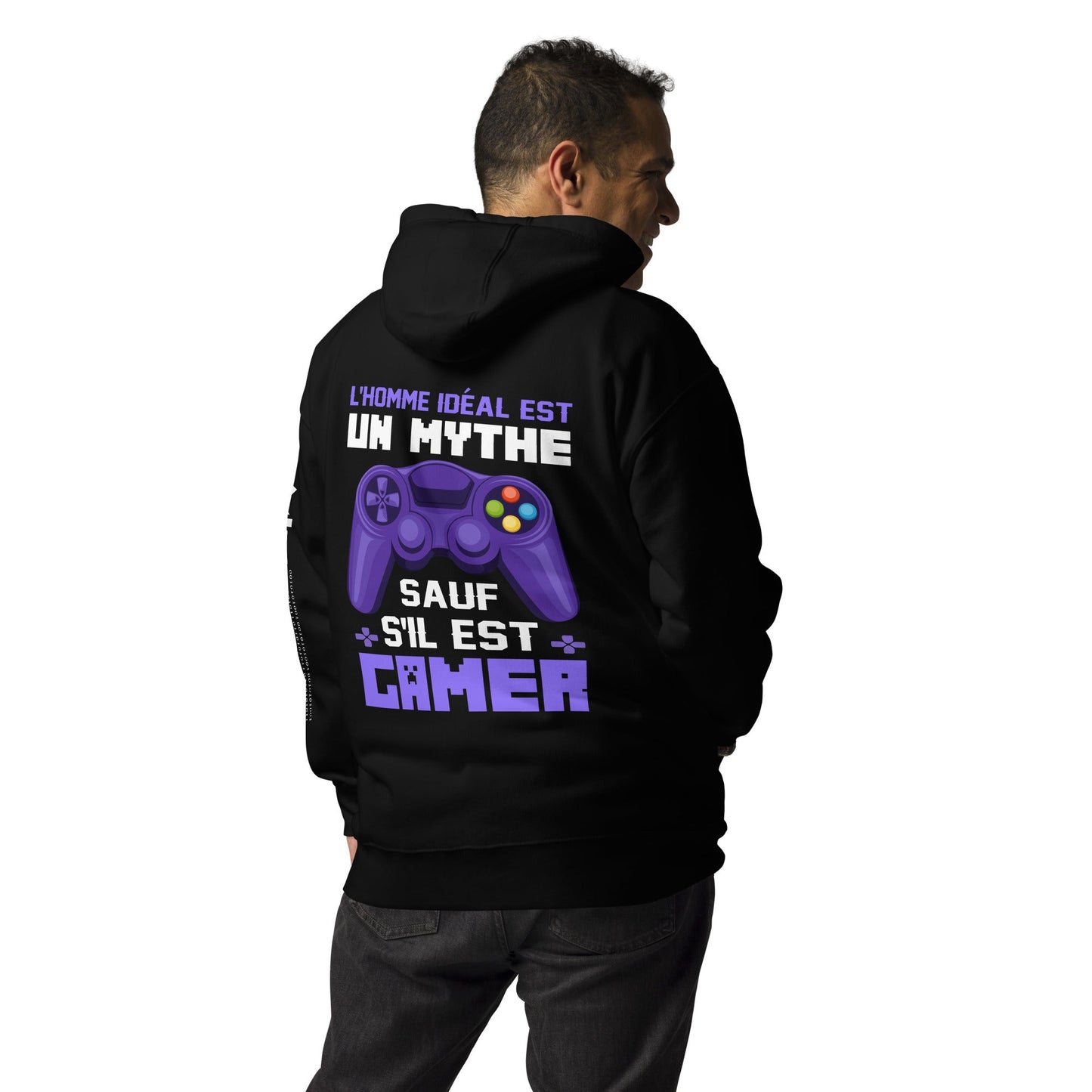 L'HOMME IDEAL EST UN MYTHE SAUF S'IL EST GAMER - Unisex Hoodie ( Back Print ) by DarkByteGear
