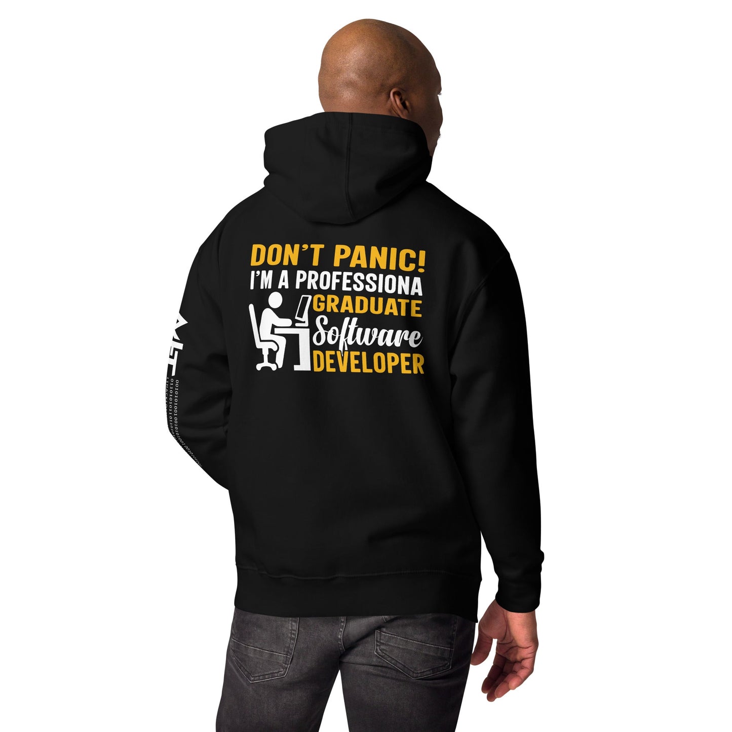 Don’t Worry! I am a Professional Graduate Software Developer - Unisex Hoodie by DarkByteGear