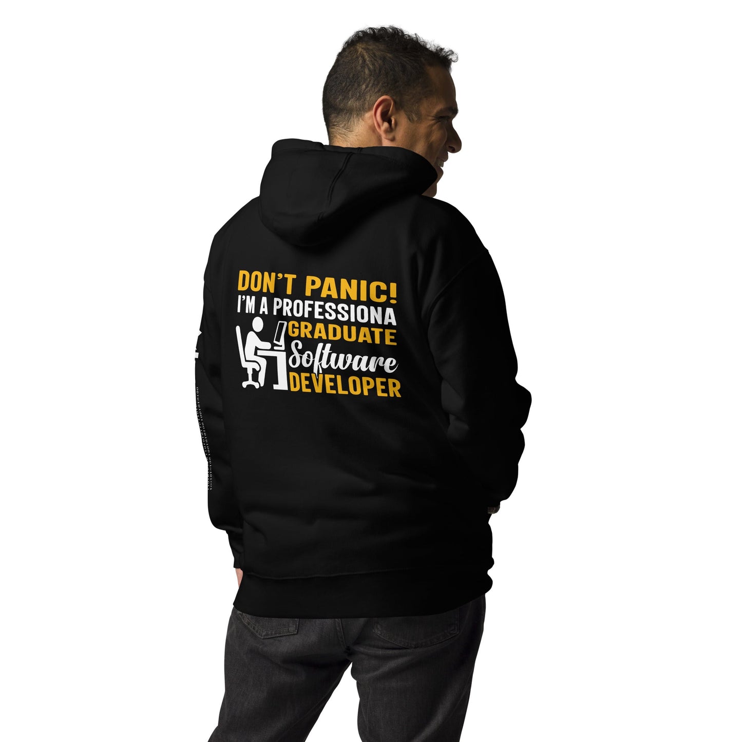 Don’t Worry! I am a Professional Graduate Software Developer - Unisex Hoodie by DarkByteGear