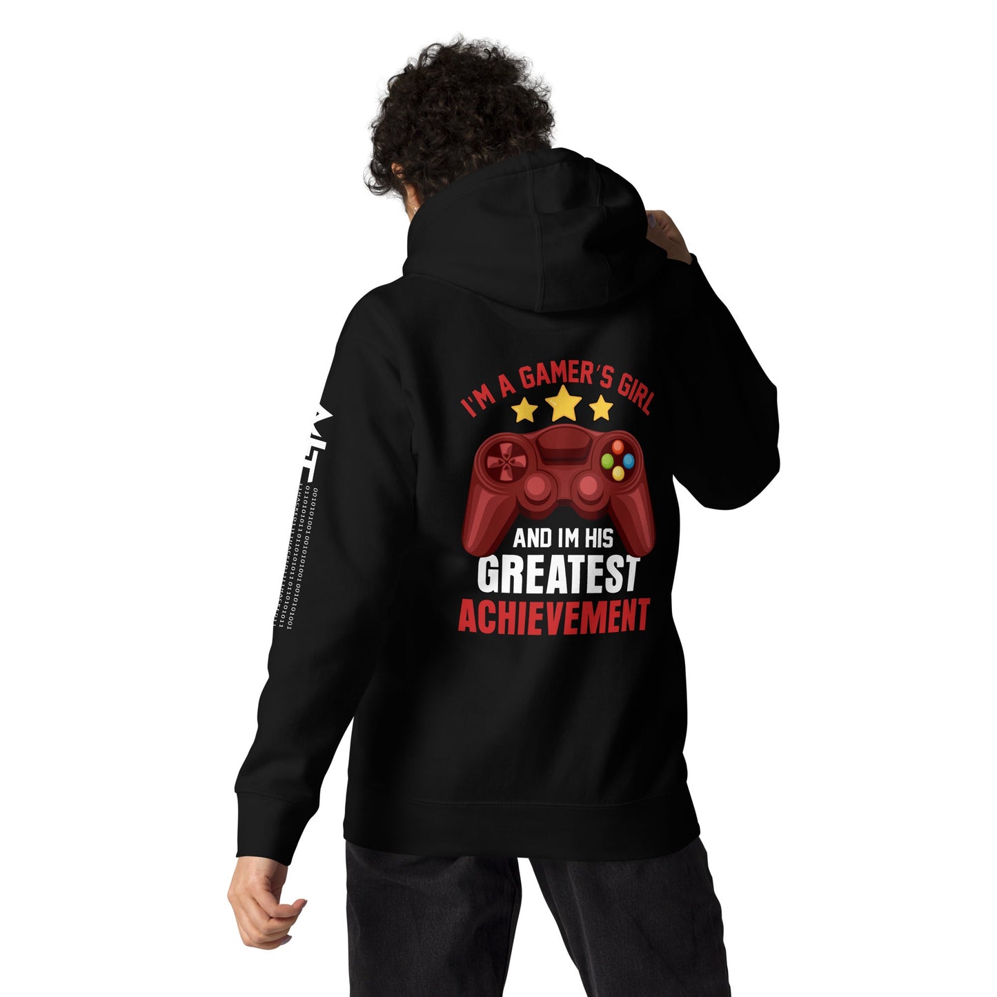 I am a Gamer's Girl, I am his Greatest Achievement - Unisex Hoodie ( Back Print ) by DarkByteGear