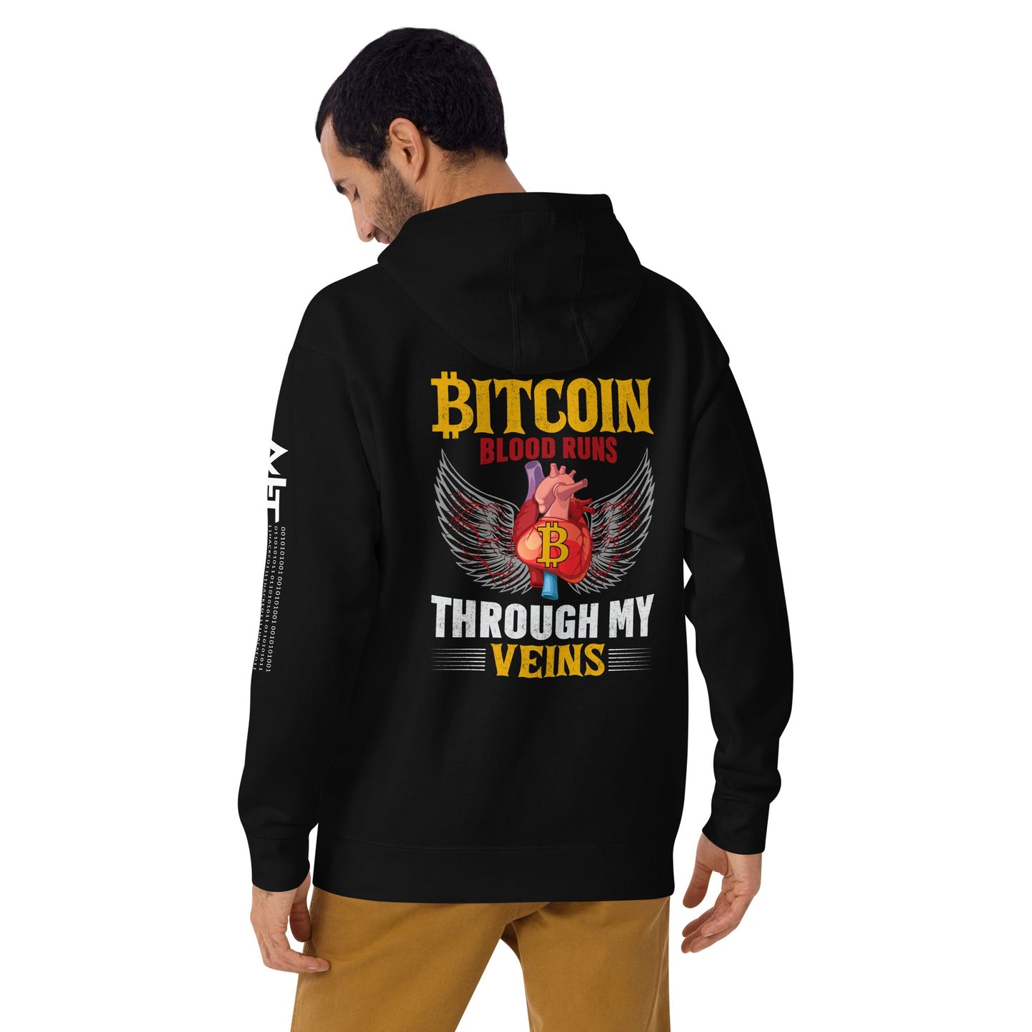 Bitcoin Blood Run Through My Vein - Unisex Hoodie ( Back Print ) by DarkByteGear