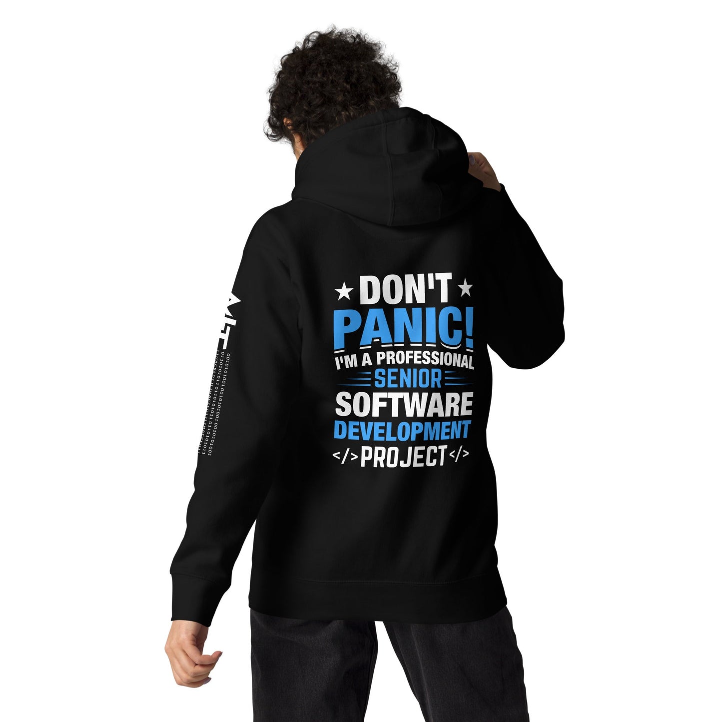 Don’t Panic I am a Professional Senior Development Analyst - Unisex Hoodie ( Back Print ) by DarkByteGear