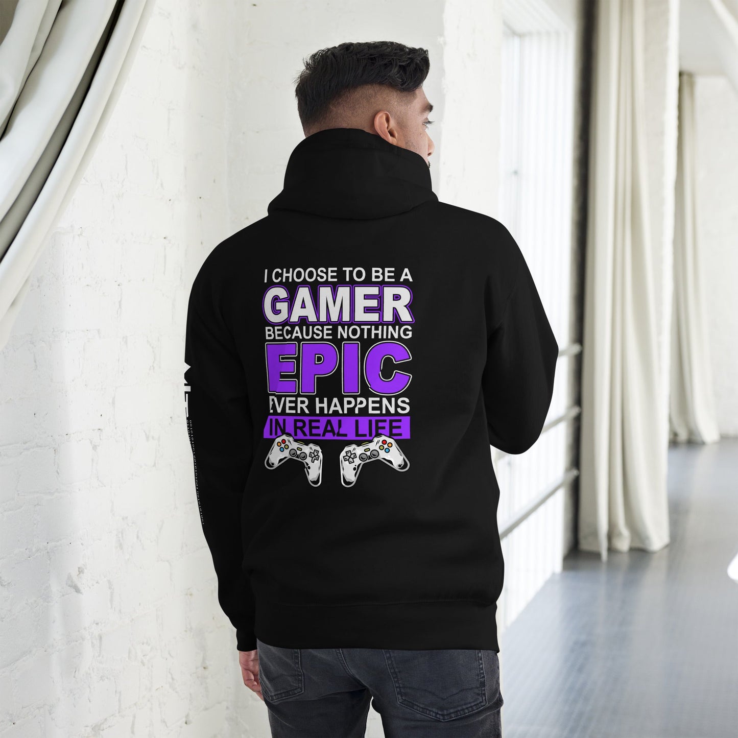 Gamer Epic in Real Life - Unisex Hoodie ( Back Print ) by DarkByteGear