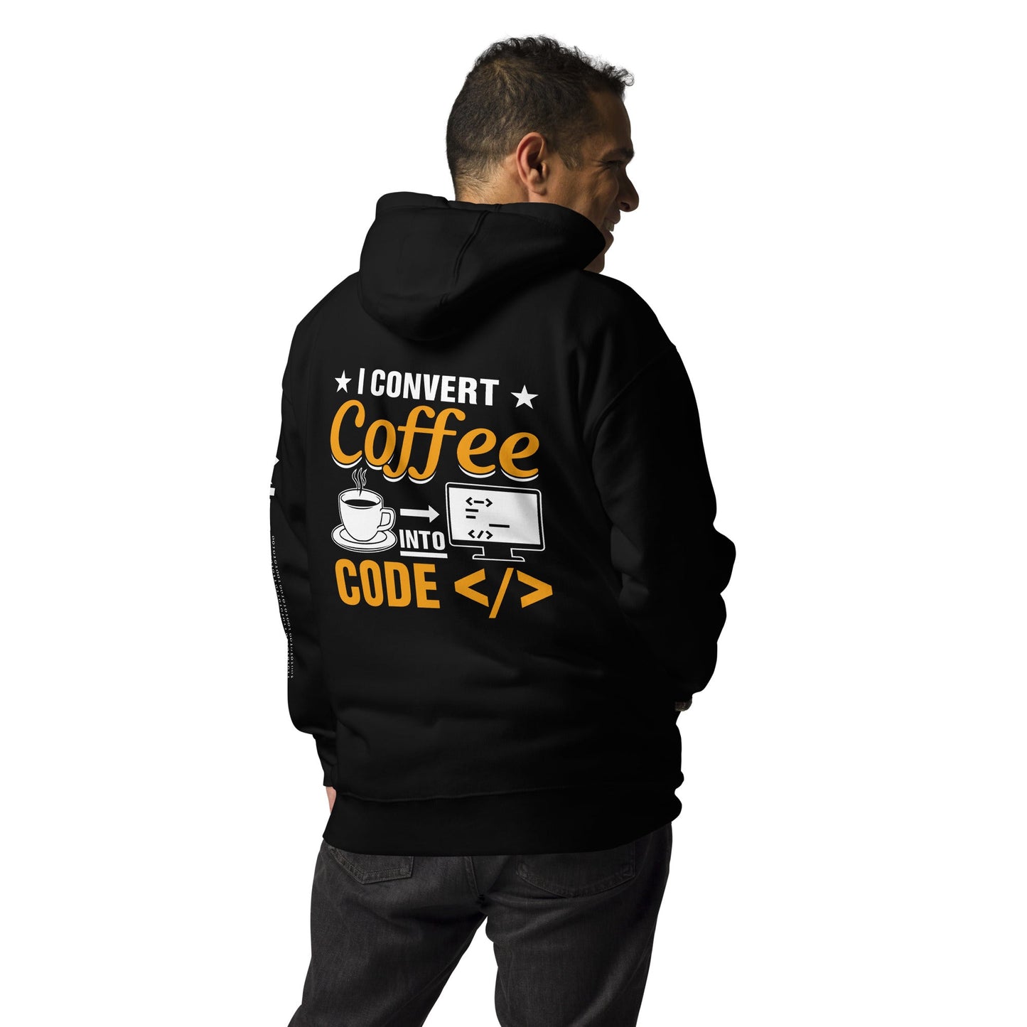 I Convert Coffee into Code </> - Unisex Hoodie ( Back Print ) by DarkByteGear