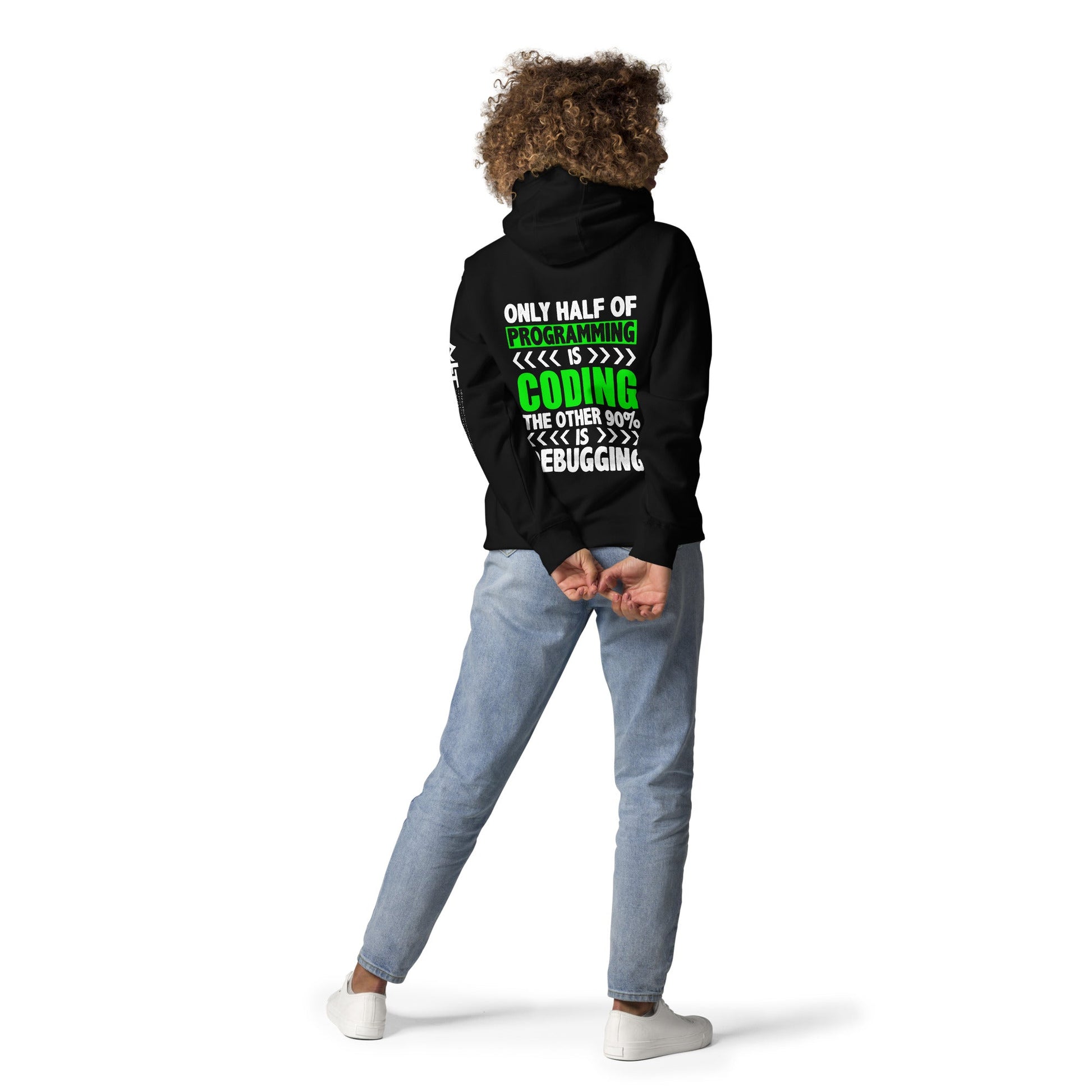 Only half of Programming is Coding - Unisex Hoodie ( Back Print ) by DarkByteGear