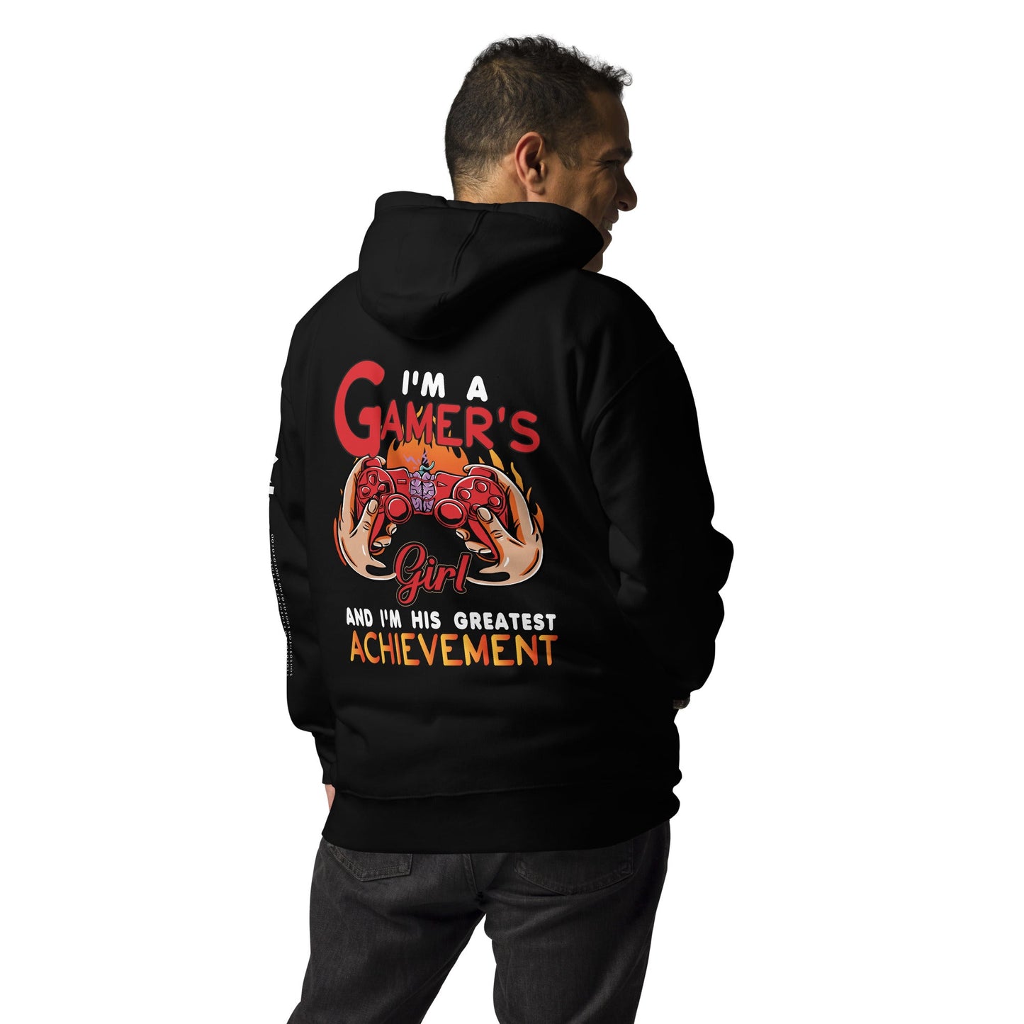 I am a Gamer's girl, I am his Greatest Achievement - Unisex ( Back Print ) by DarkByteGear