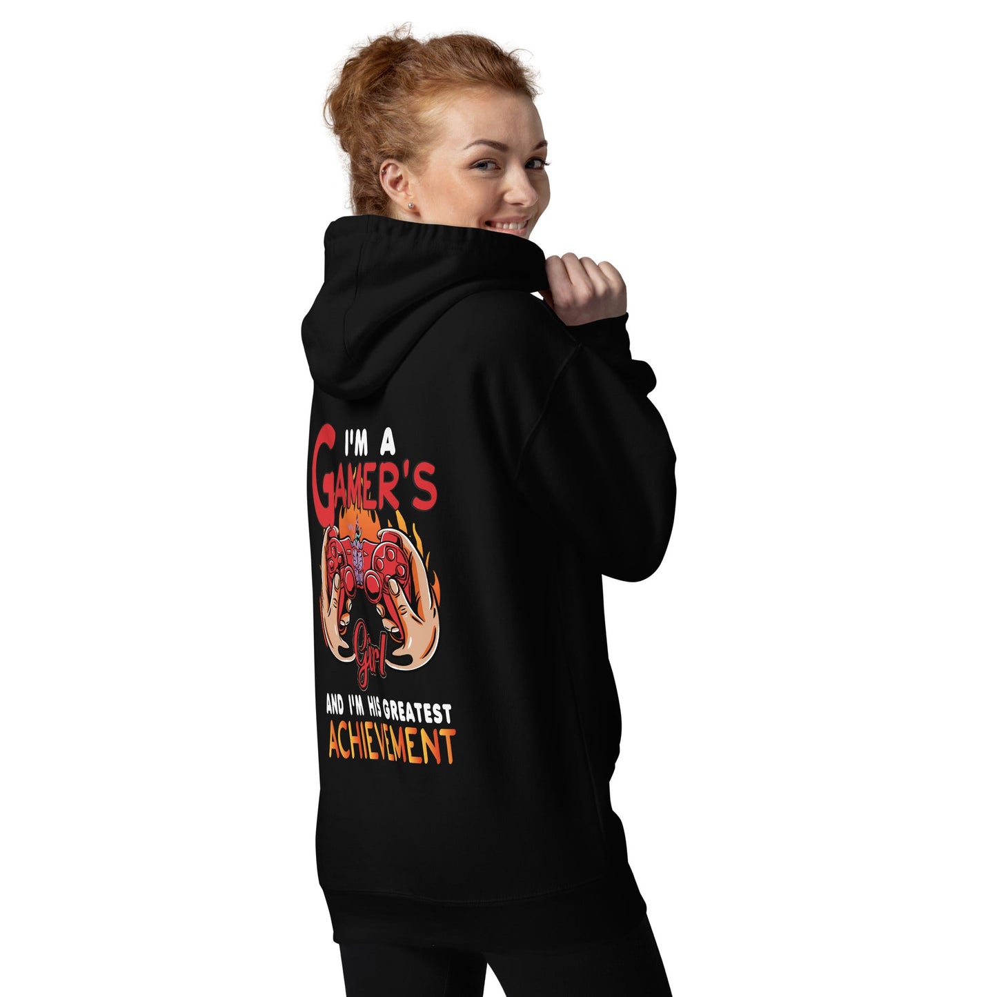 I am a Gamer's girl, I am his Greatest Achievement - Unisex ( Back Print ) by DarkByteGear