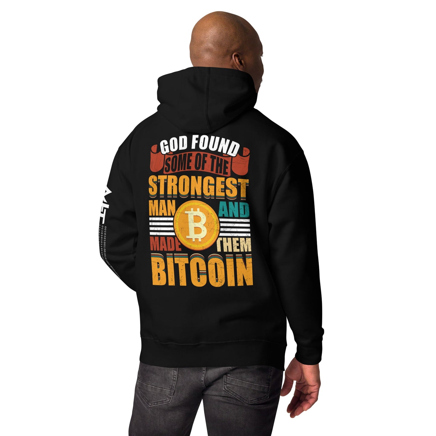 God Found Some of the Strongest Man and Made them Bitcoin - Unisex Hoodie ( Back Print ) by DarkByteGear