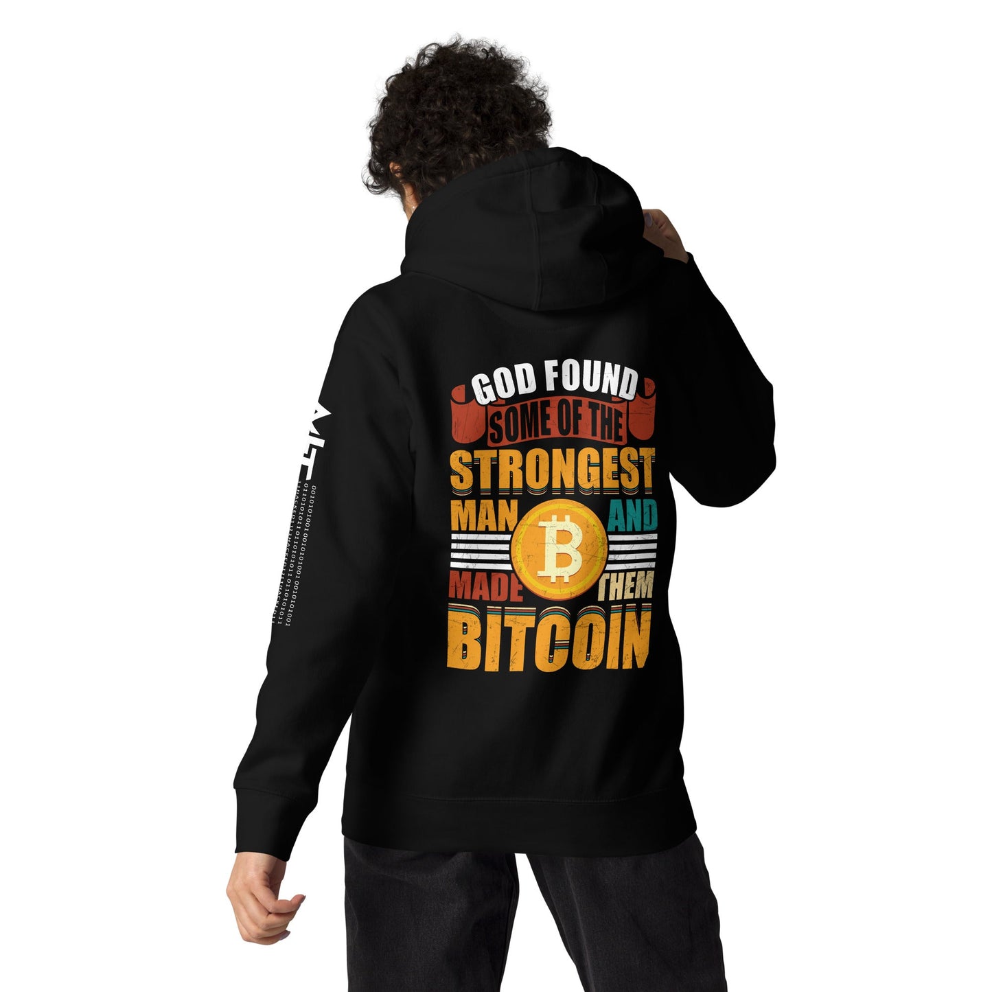 God Found Some of the Strongest Man and Made them Bitcoin - Unisex Hoodie ( Back Print ) by DarkByteGear