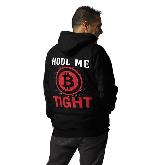 Bitcoin: HODL Me Tight - Unisex Hoodie ( Back Print ) by DarkByteGear