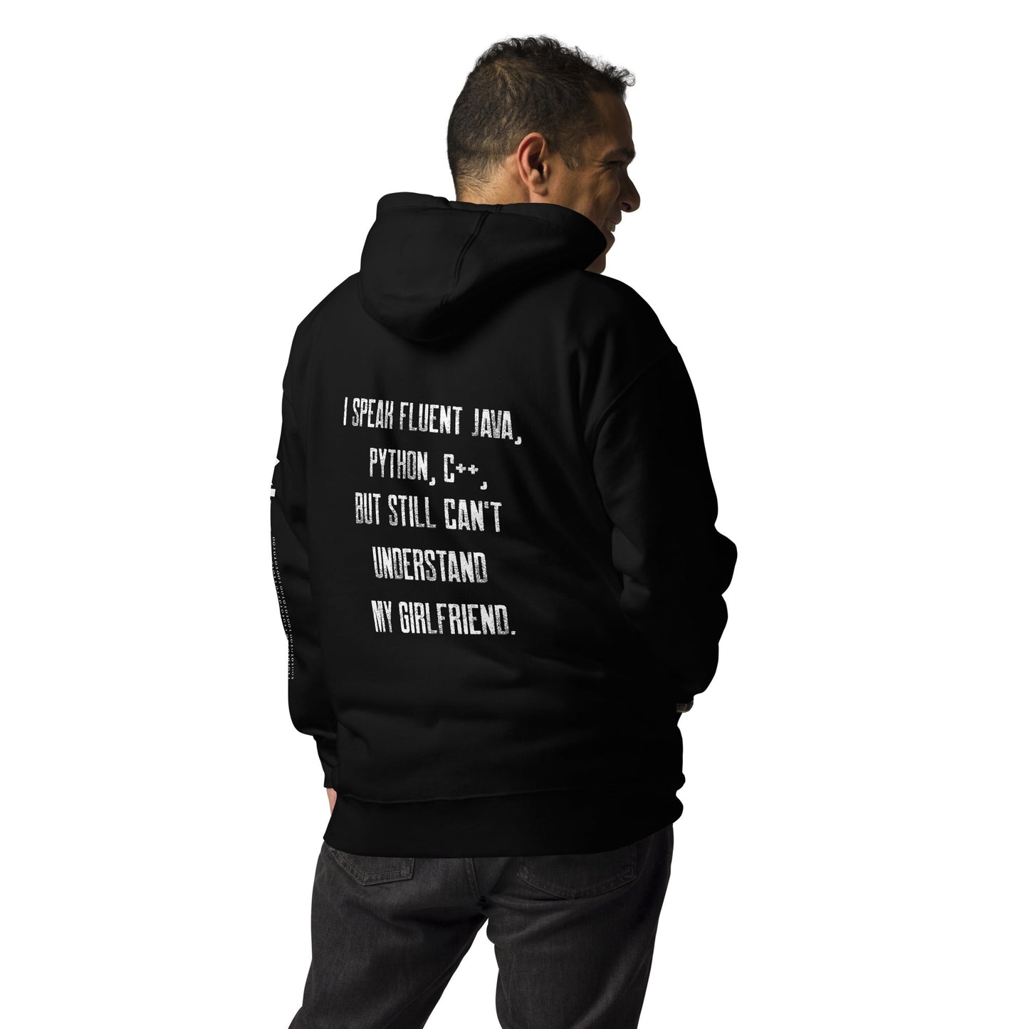 I Speak Fluent Java, Python, C++, but still can't understand my girlfriend - Unisex Hoodie ( Back Print ) by DarkByteGear