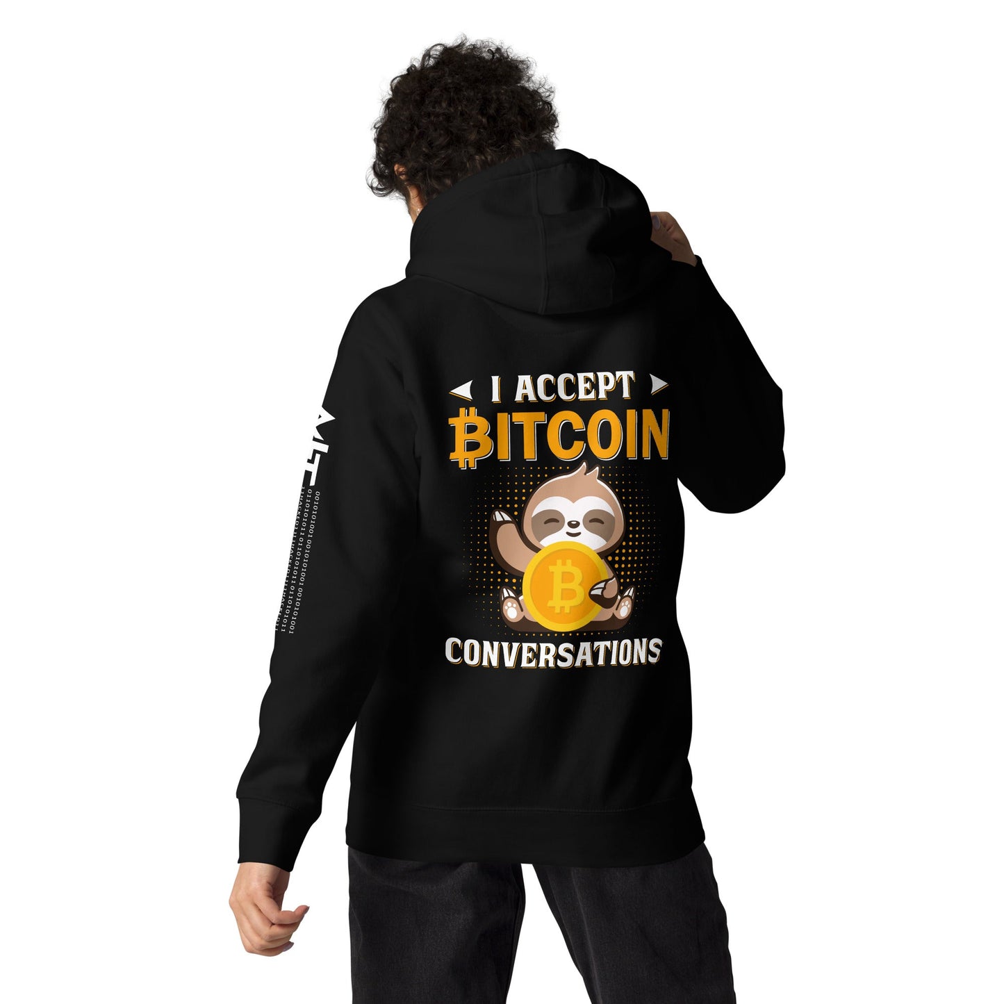 I accept Bitcoin Conversations - Unisex Hoodie ( Back Print ) by DarkByteGear
