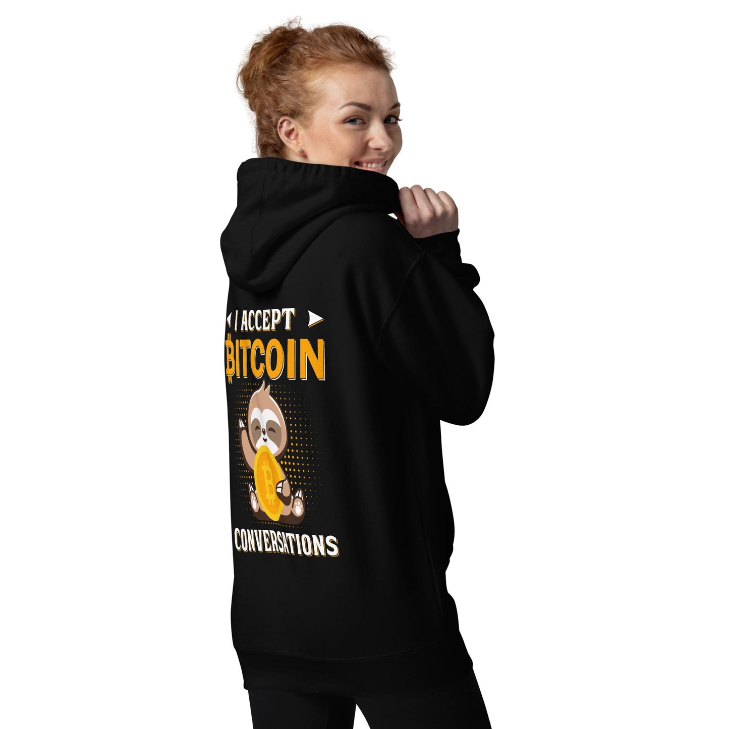 I accept Bitcoin Conversations - Unisex Hoodie ( Back Print ) by DarkByteGear