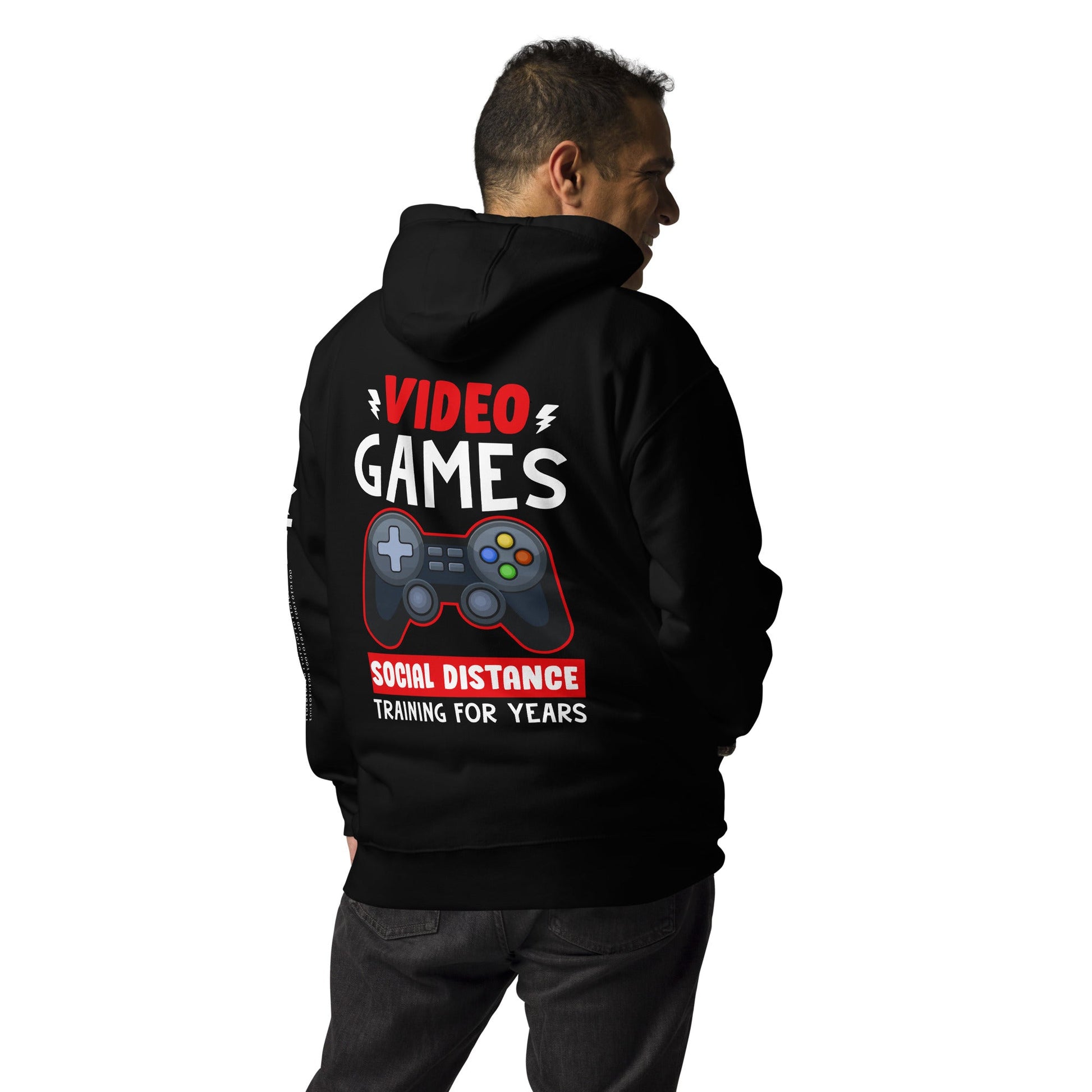 Video Games Social Distance Training for Years - Unisex Hoodie ( Back Print ) by DarkByteGear