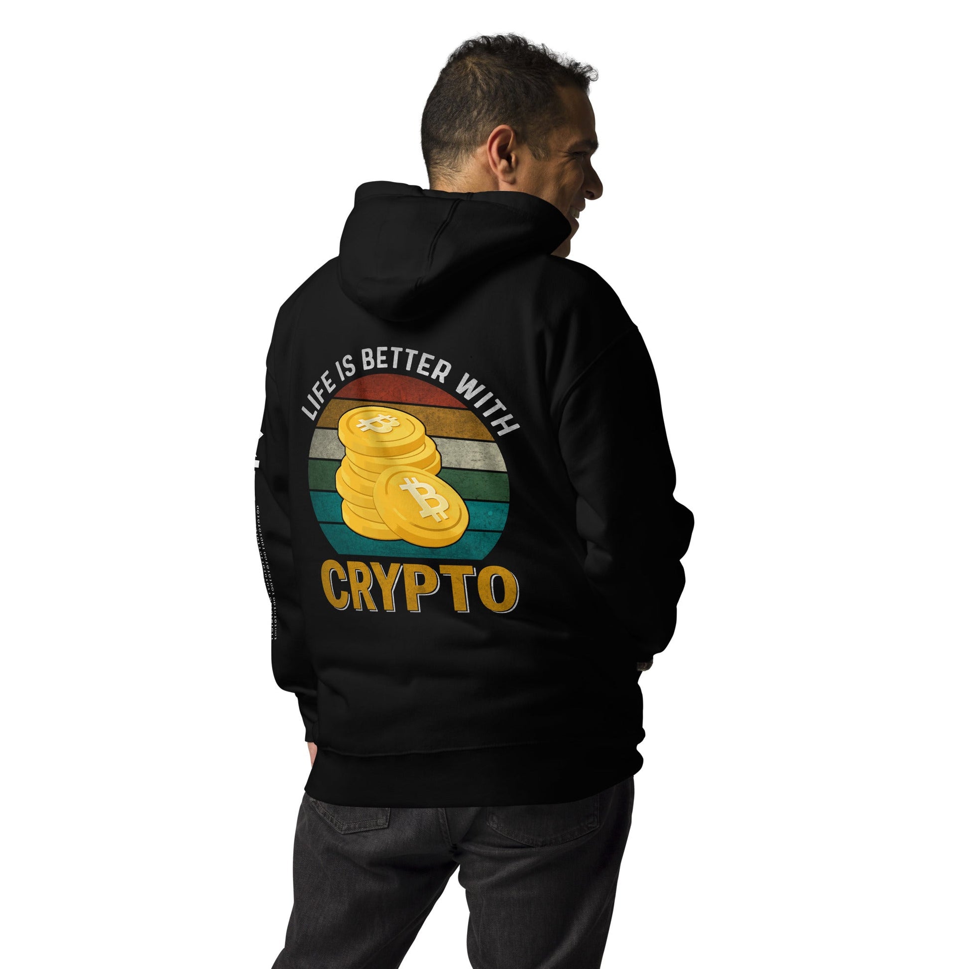 Life is Better with Bitcoin - Unisex Hoodie ( Back Print ) by DarkByteGear