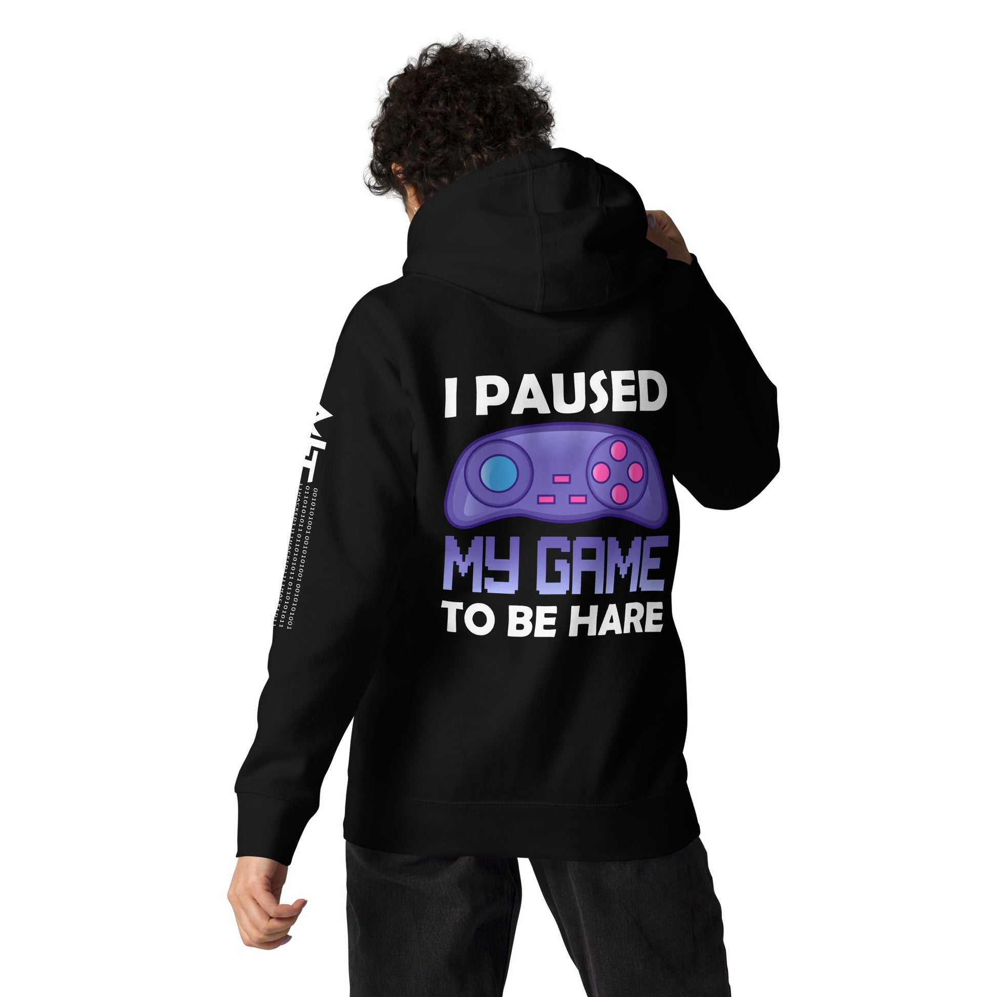 I Paused my Game to Be here (purple text ) - Unisex Hoodie ( Back Print ) by DarkByteGear