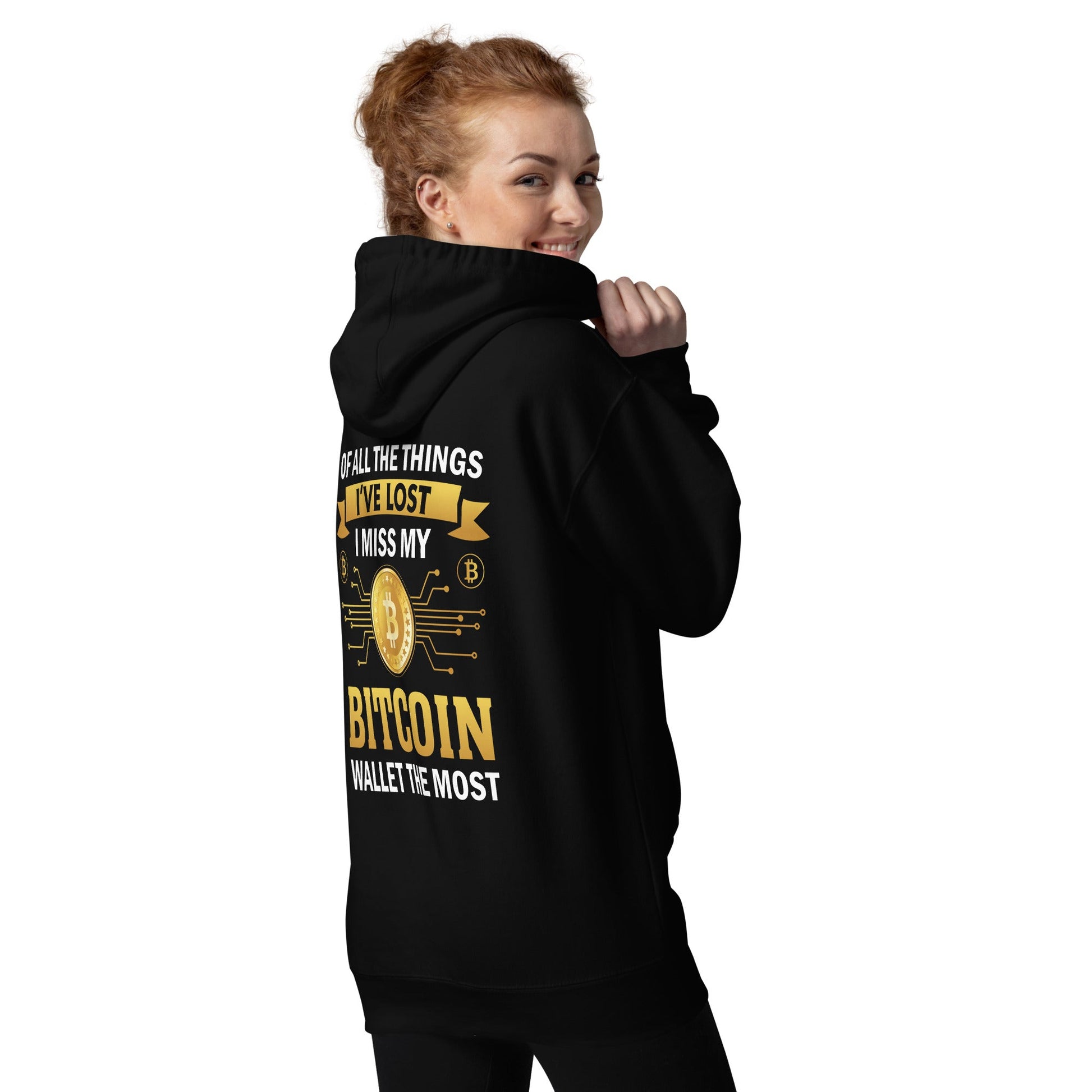 Of all the things I've lost, I Miss my Bitcoin the most - Unisex Hoodie ( Back Print ) by DarkByteGear