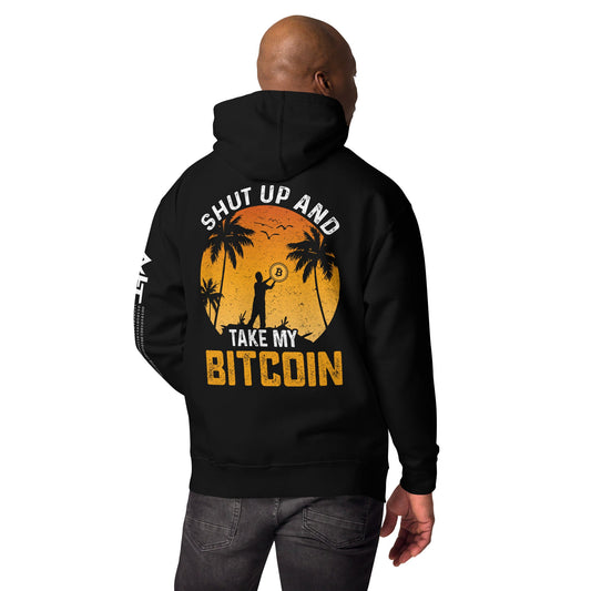 Shut Up and Take my Bitcoin - Unisex Hoodie ( Back Print ) by DarkByteGear