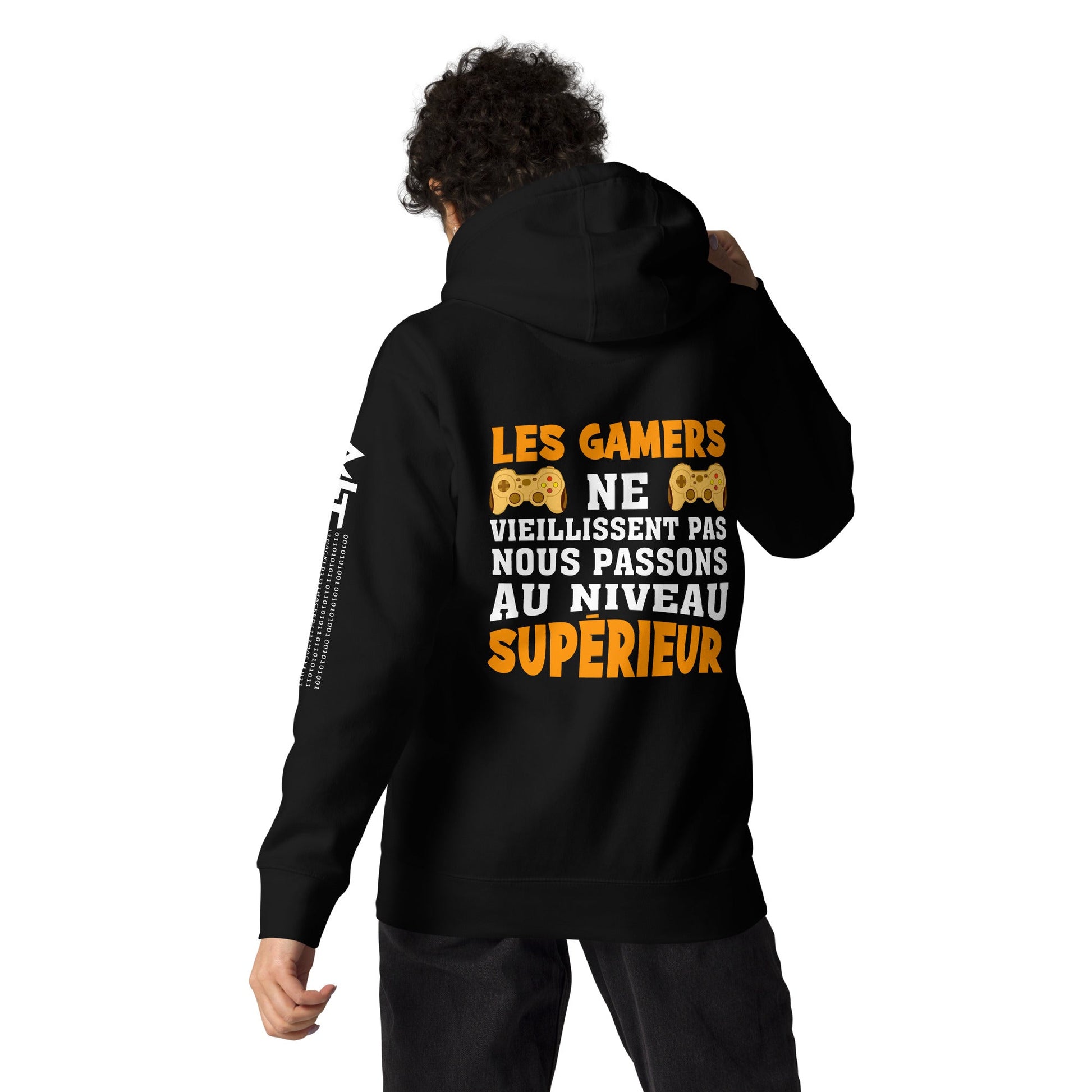 LES GAMERS PNE VIEILLISSENT PAS NOUS PASSONS AU NIVEAU SUPERIEUR - Unisex Hoodie ( Back Print ) by DarkByteGear