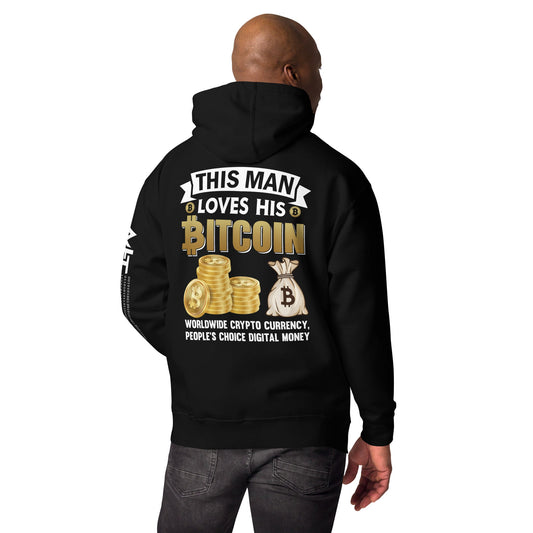 This Man loves his Bitcoin - Unisex Hoodie ( Back Print ) by DarkByteGear