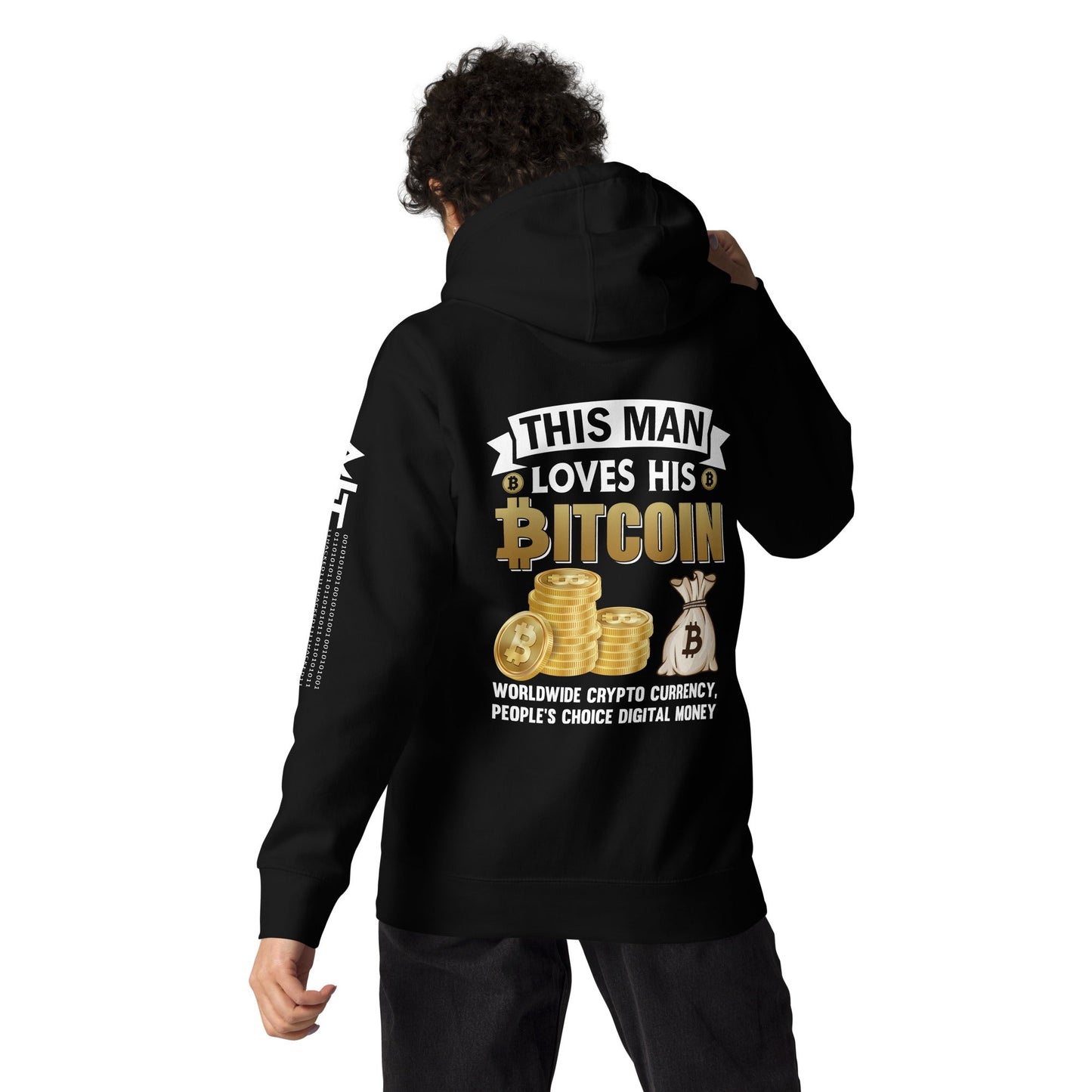 This Man loves his Bitcoin - Unisex Hoodie ( Back Print ) by DarkByteGear