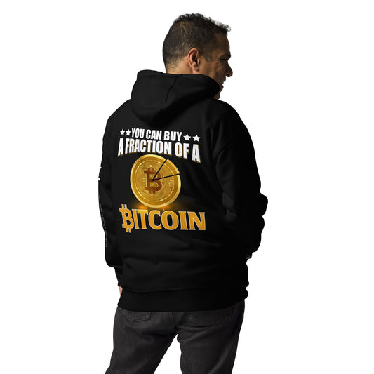You can Buy a Fraction of a Bitcoin - Unisex Hoodie ( Back Print ) by DarkByteGear