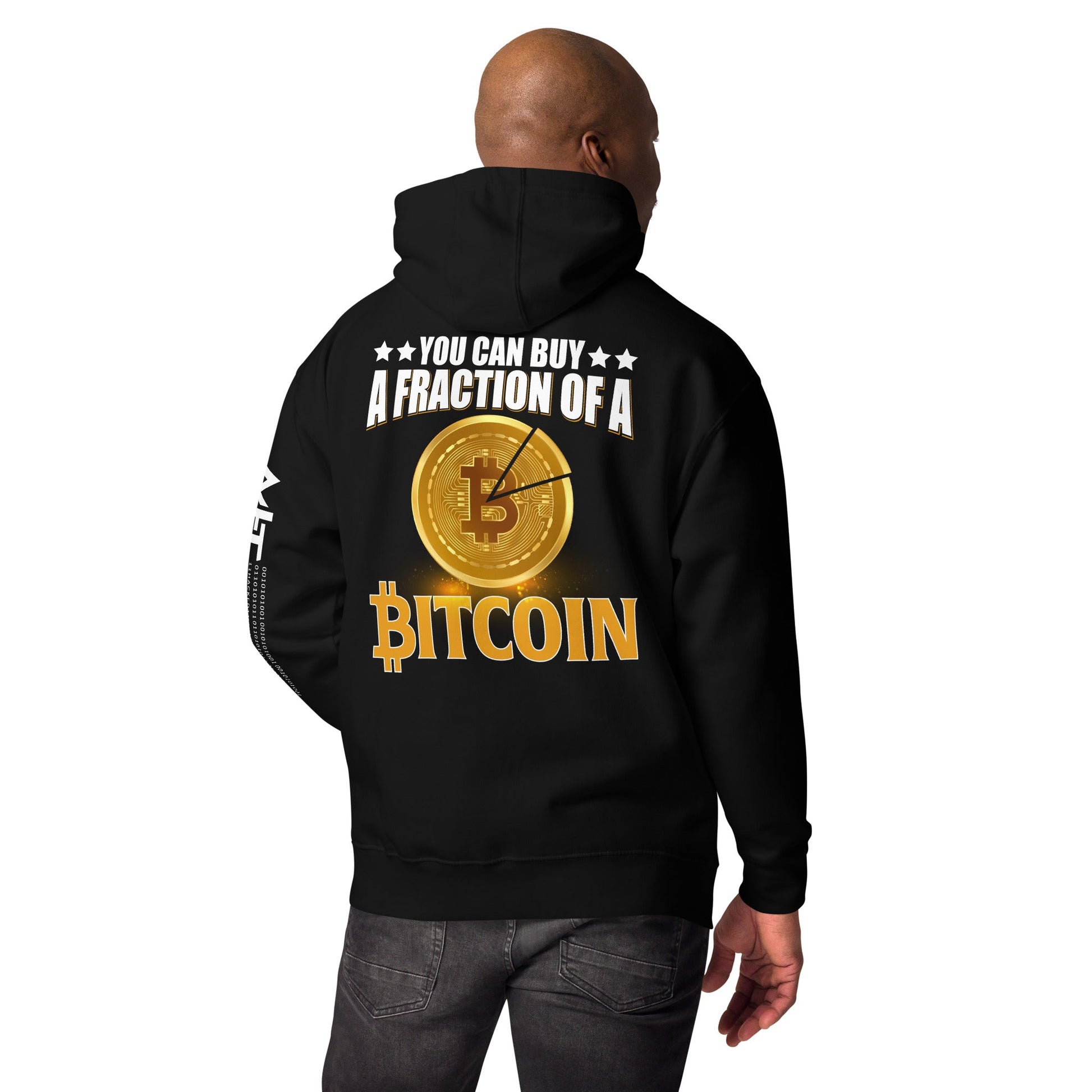 You can Buy a Fraction of a Bitcoin - Unisex Hoodie ( Back Print ) by DarkByteGear