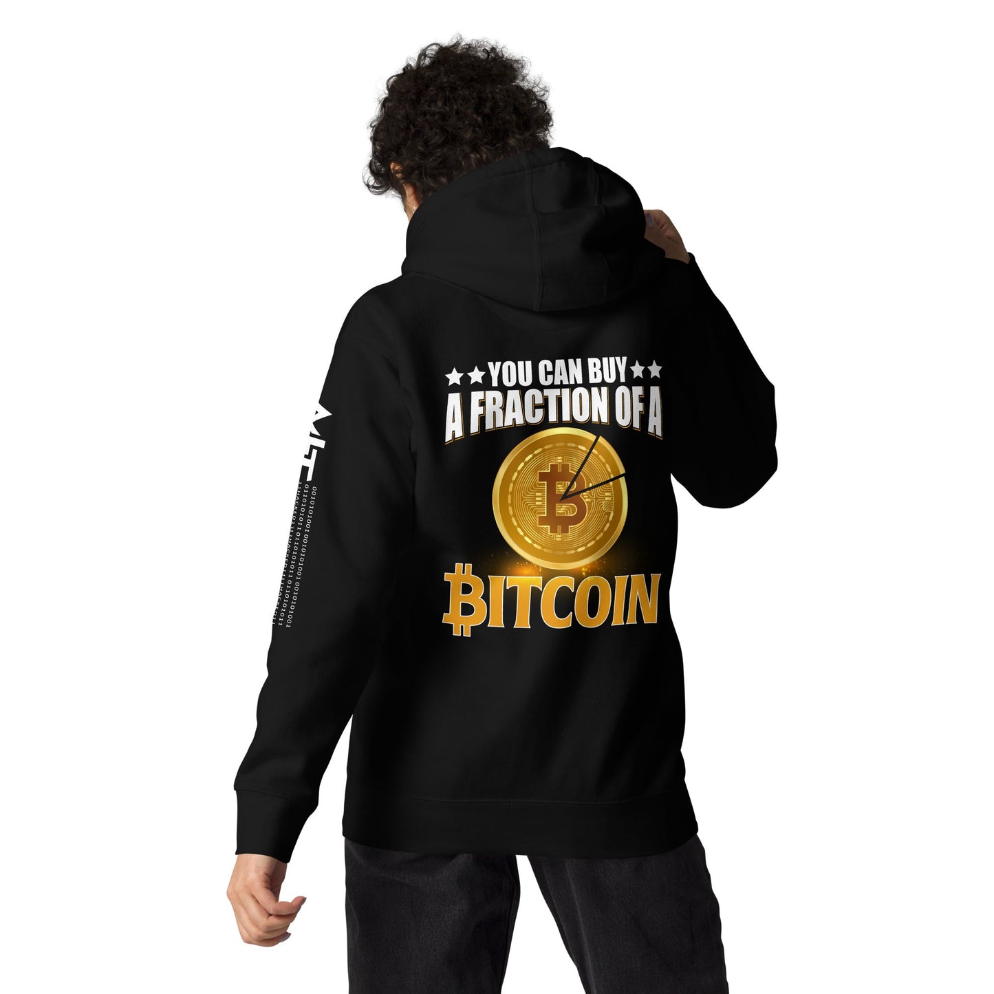 You can Buy a Fraction of a Bitcoin - Unisex Hoodie ( Back Print ) by DarkByteGear