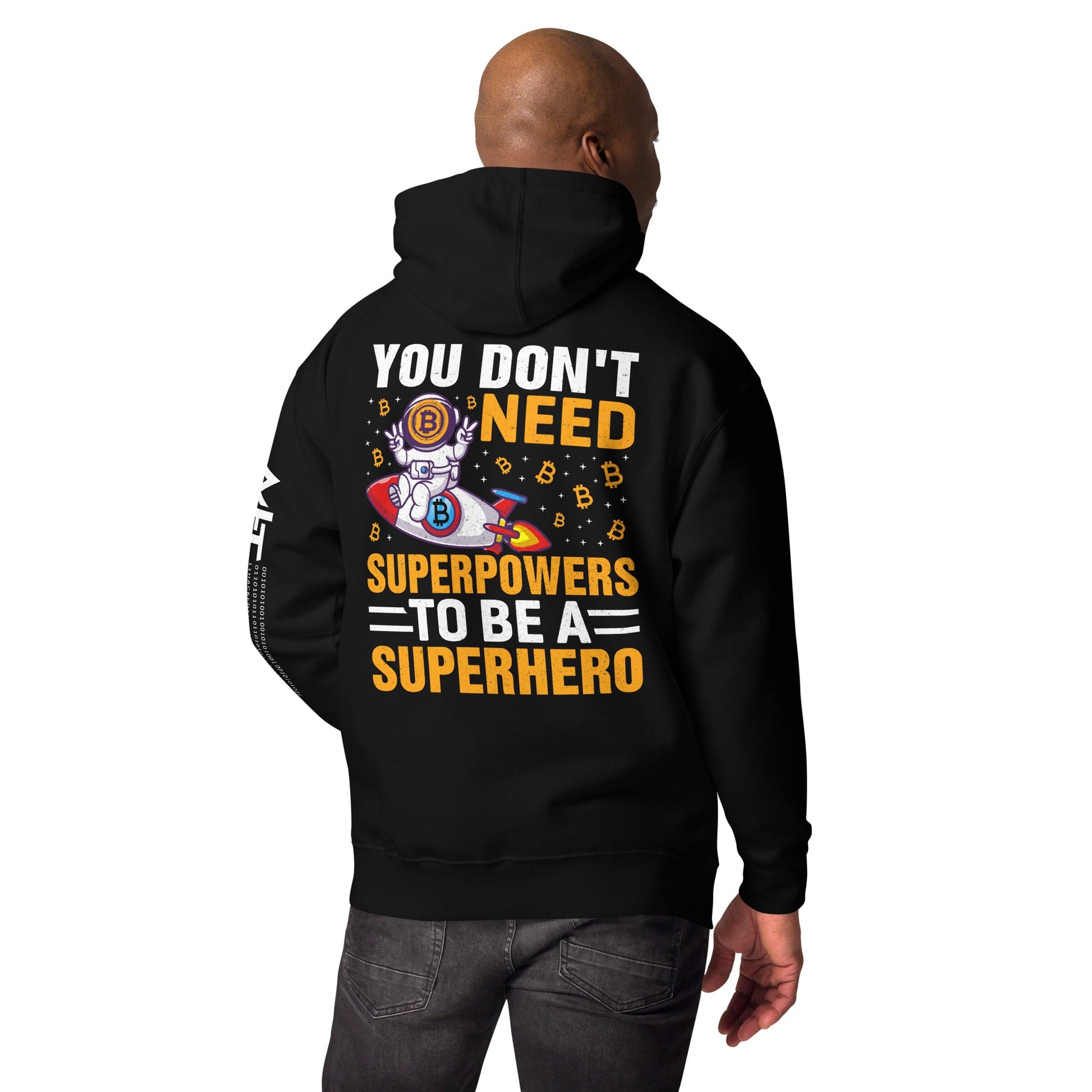 You don't Need superpower to be a Superhero - Unisex Hoodie by DarkByteGear