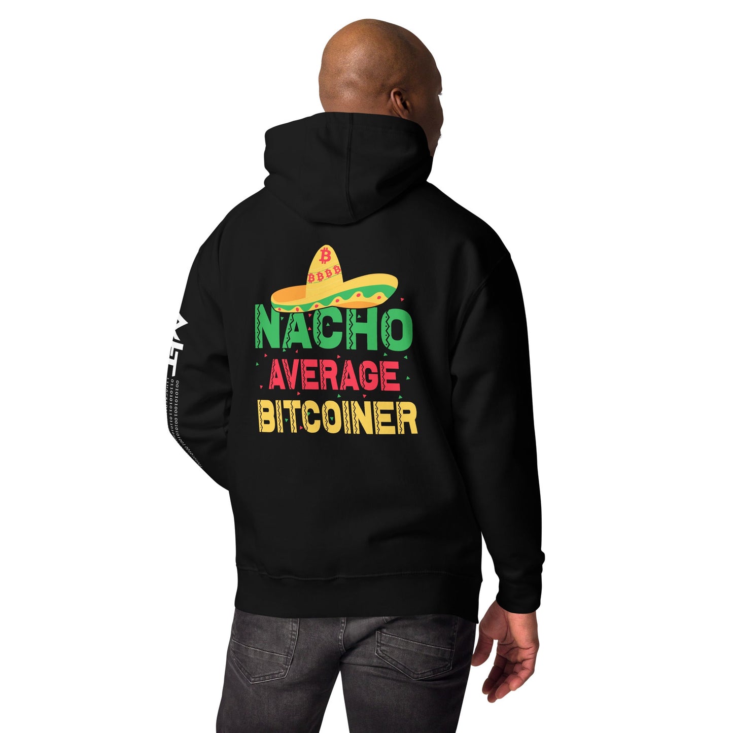 Nacho Average Bitcoiner Unisex Hoodie ( Back Print ) by DarkByteGear