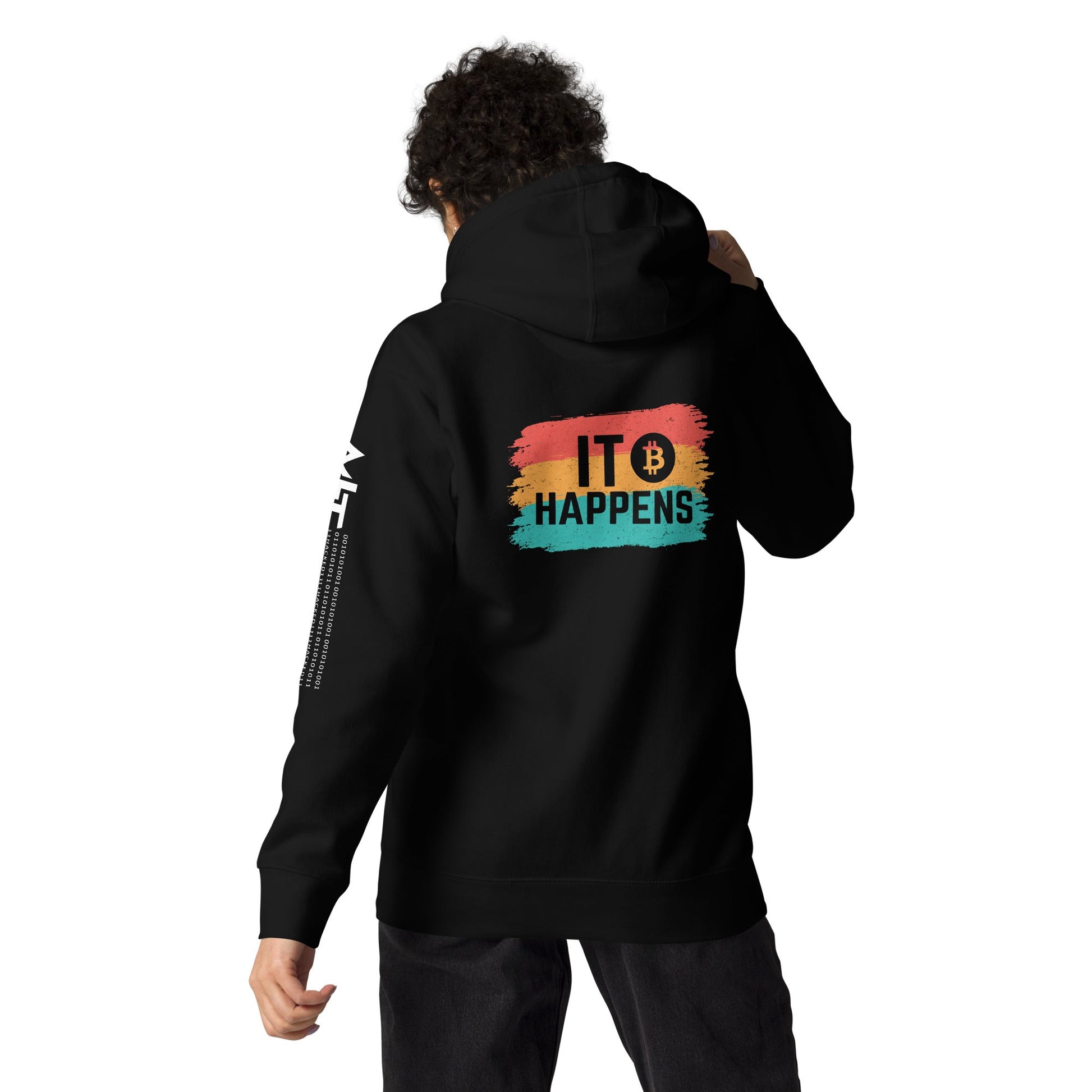 It happens Unisex Hoodie ( Back Print ) by DarkByteGear