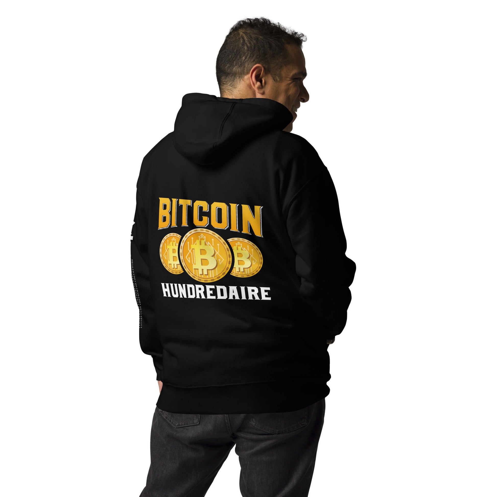 Bitcoin Hundredaire - Unisex Hoodie ( Back Print ) by DarkByteGear