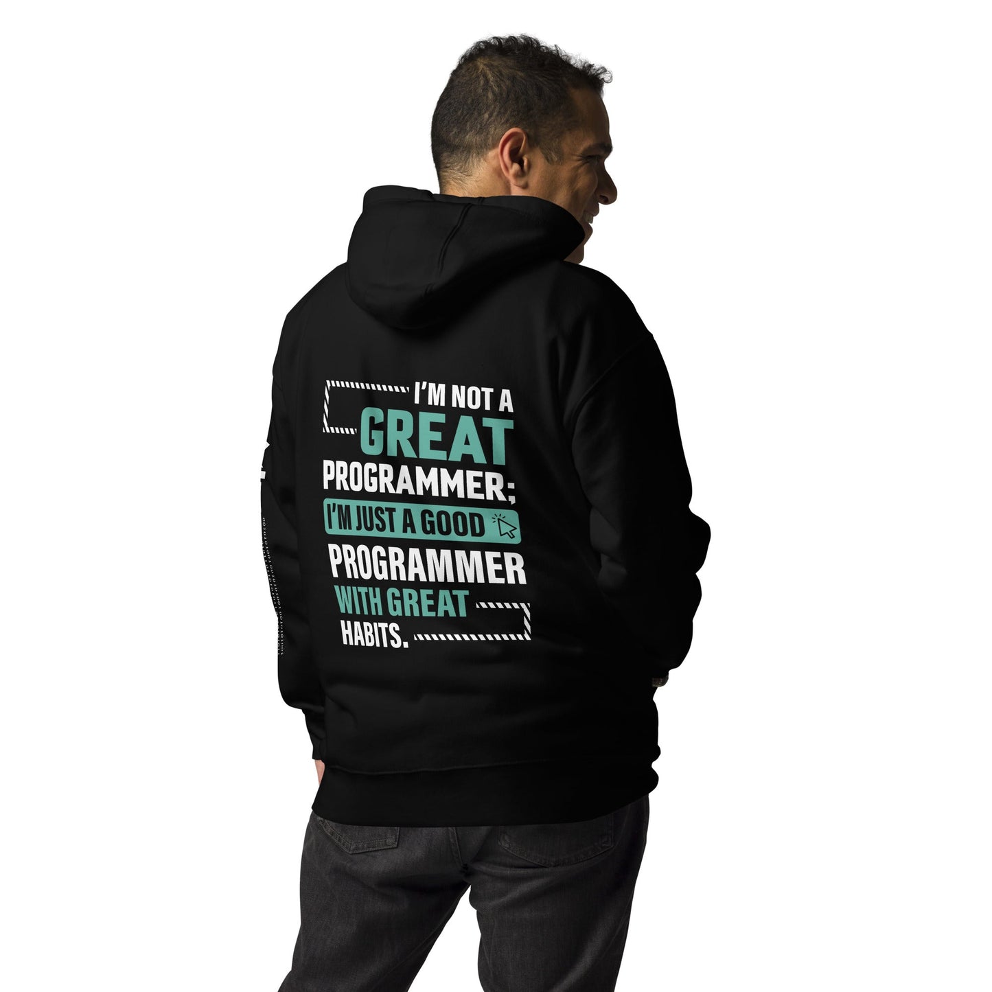 I am not a Great Programmer - Unisex Hoodie ( Back Print ) by DarkByteGear