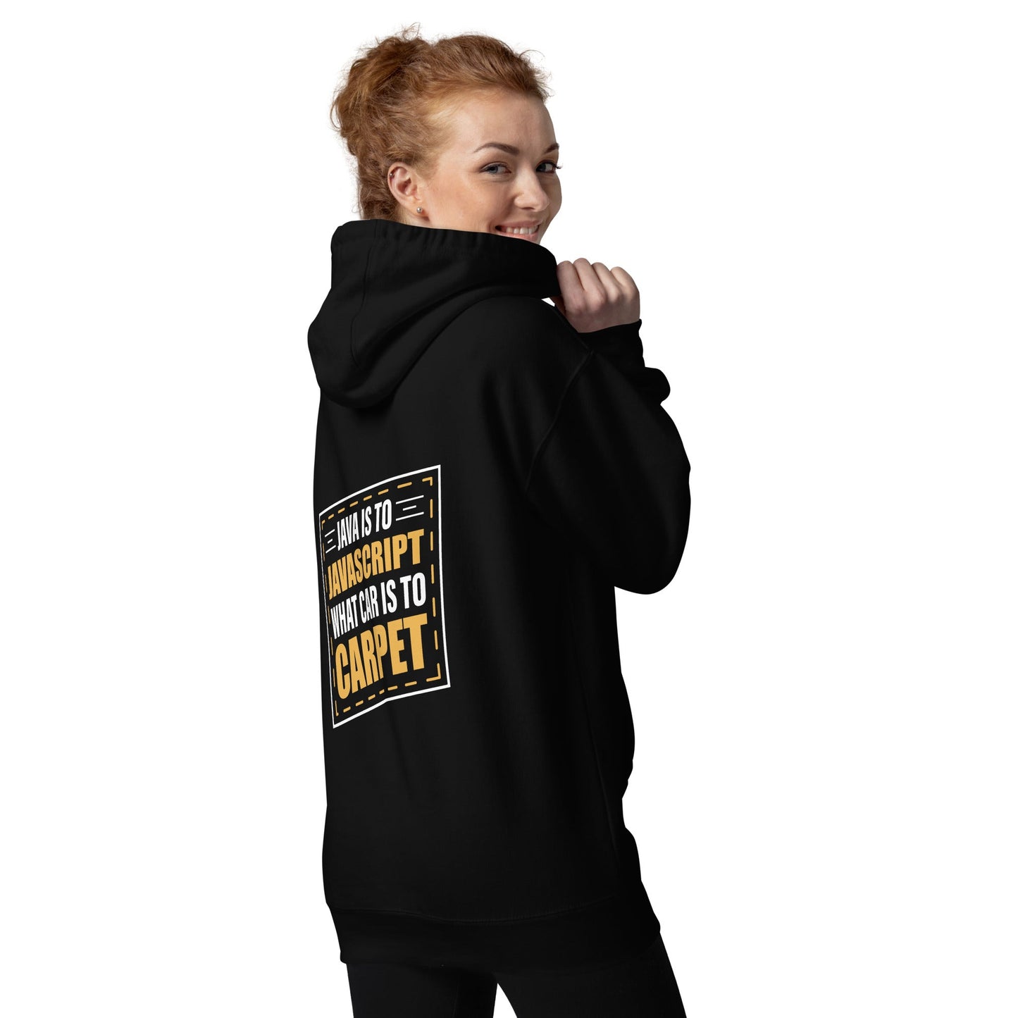 Java is to JavaScript - Unisex Hoodie ( Back Print ) by DarkByteGear