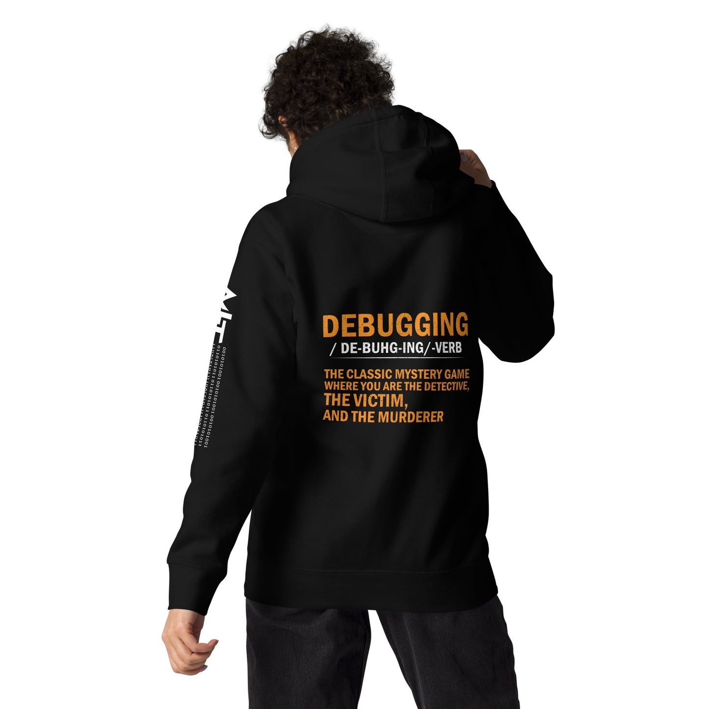 Debugging definition ( Orange Text ) - Unisex Hoodie (back print) by DarkByteGear