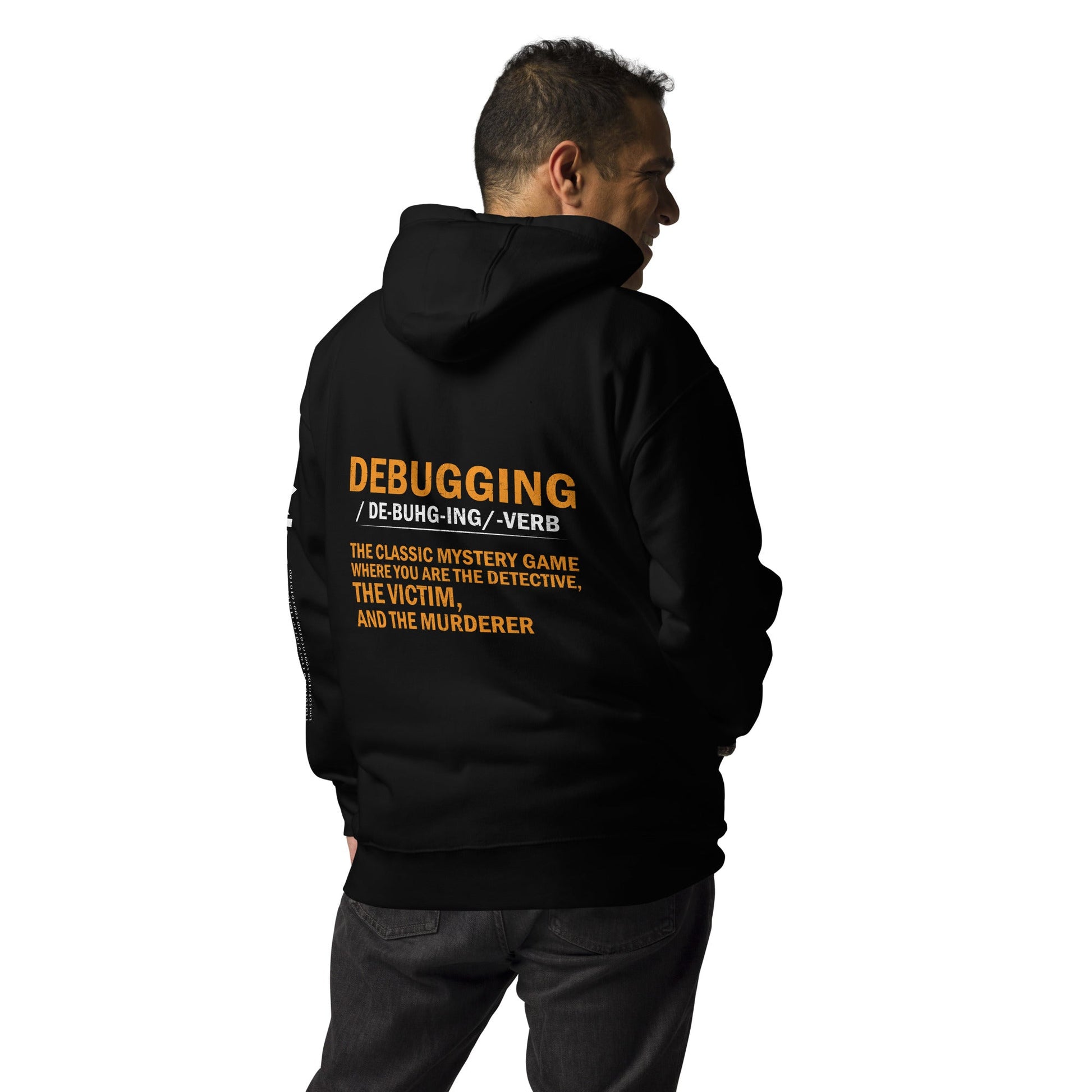 Debugging definition ( Orange Text ) - Unisex Hoodie (back print) by DarkByteGear