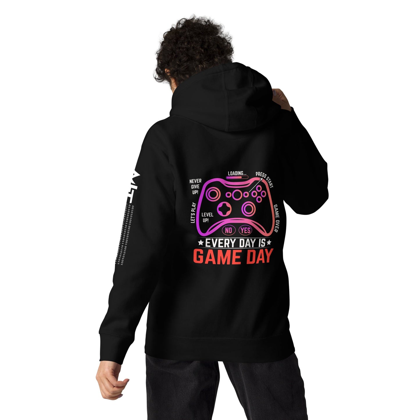 Never Give Up, everyday is Game Day - Unisex Hoodie ( Back Print ) by DarkByteGear