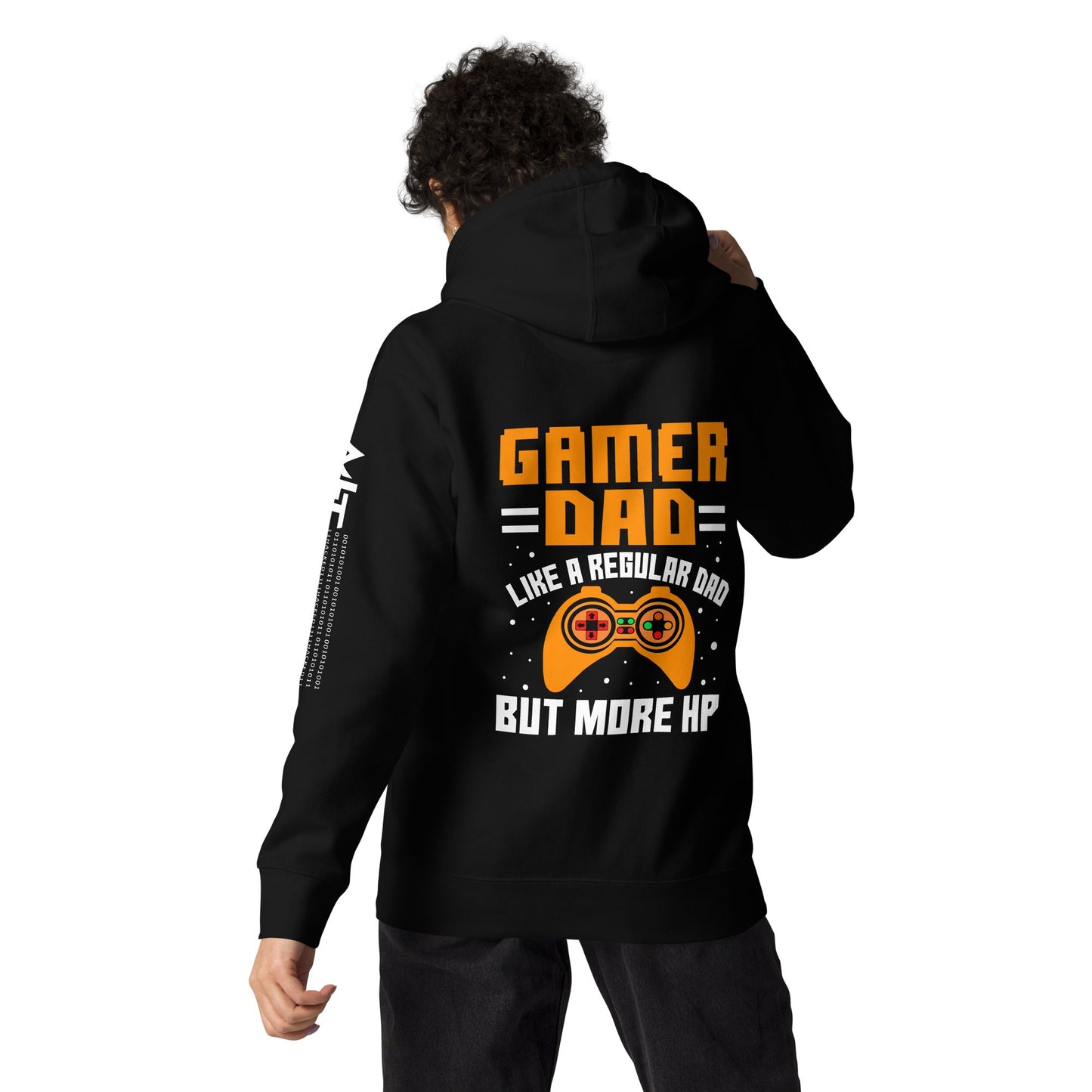 Gamer Dad like a normal one but more HP - Unisex Hoodie ( Back Print ) by DarkByteGear