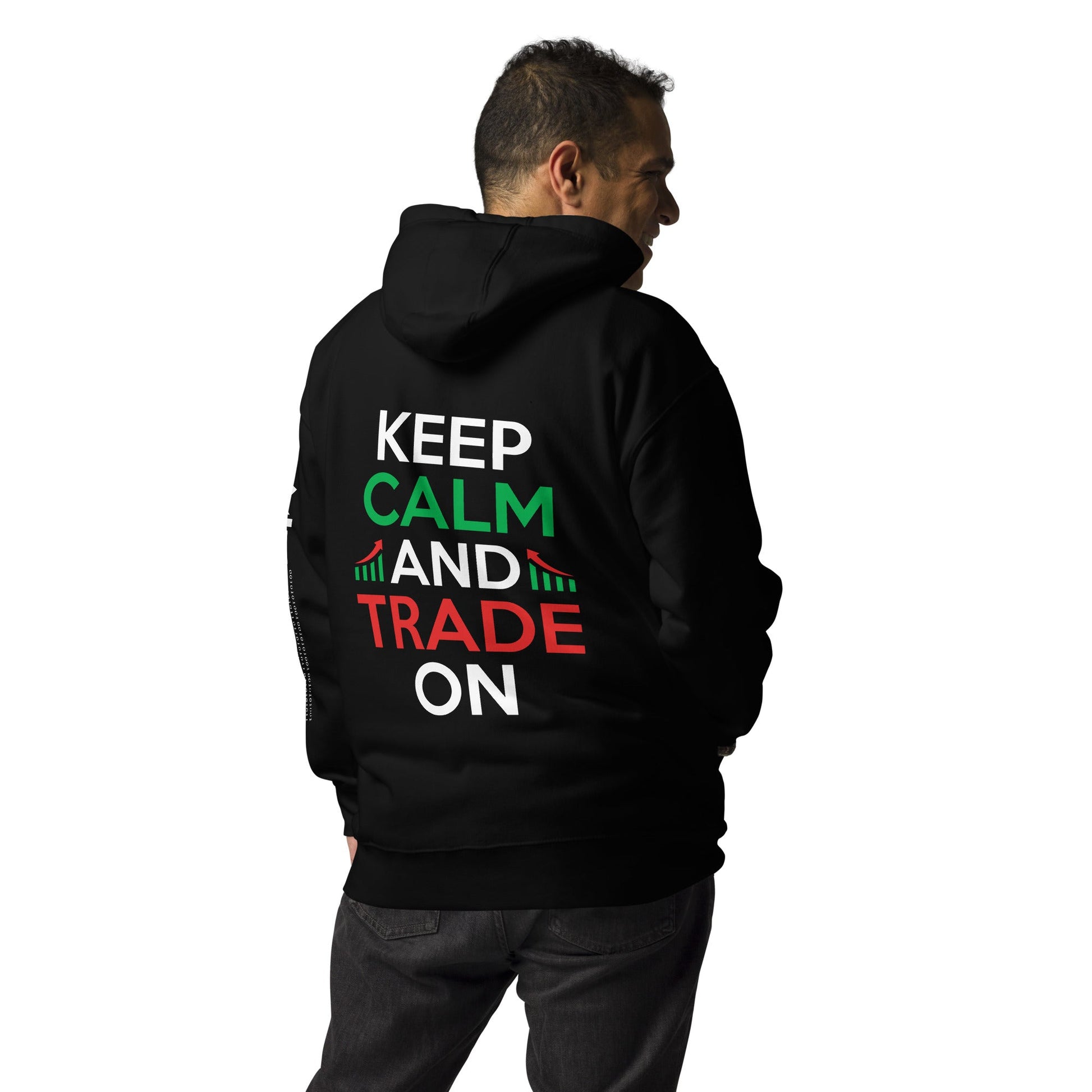 Keep Calm and Trade On - Unisex Hoodie ( Back Print ) by DarkByteGear