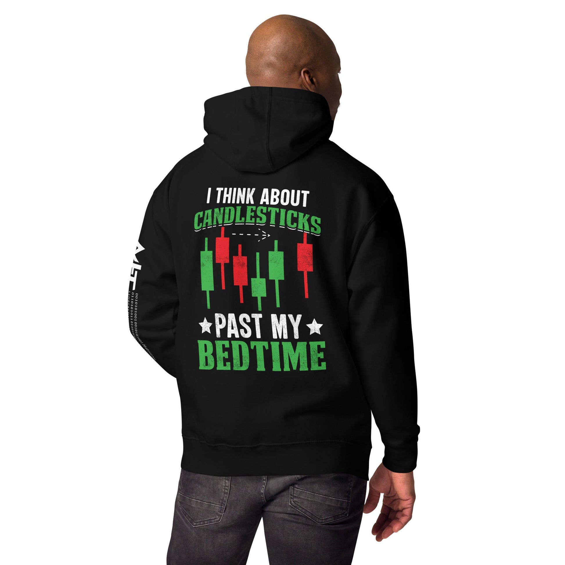 I Think about Candlesticks past my bedtime - Unisex Hoodie ( Back Print ) by DarkByteGear