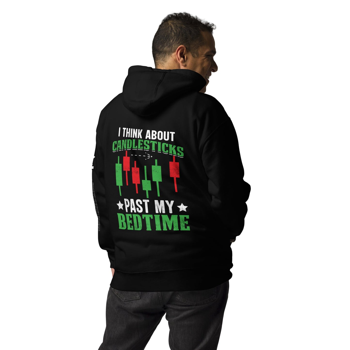 I Think about Candlesticks past my bedtime - Unisex Hoodie ( Back Print ) by DarkByteGear