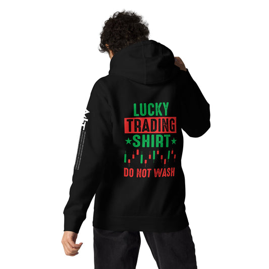 Lucky trading shirt do not Wash - Unisex Hoodie ( Back Print ) by DarkByteGear