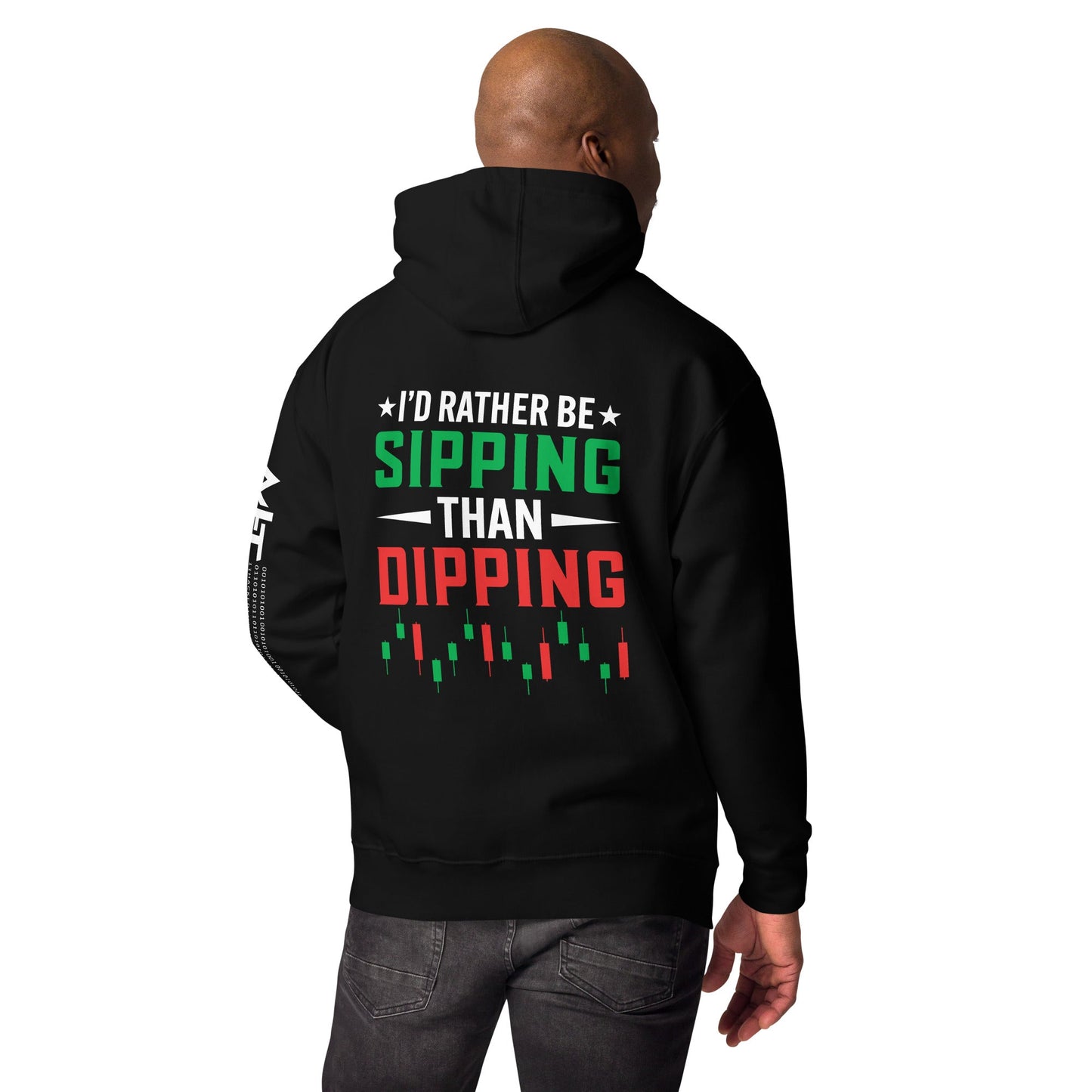 I'd rather be Sipping than Dipping - Unisex Hoodie ( Back Print ) by DarkByteGear
